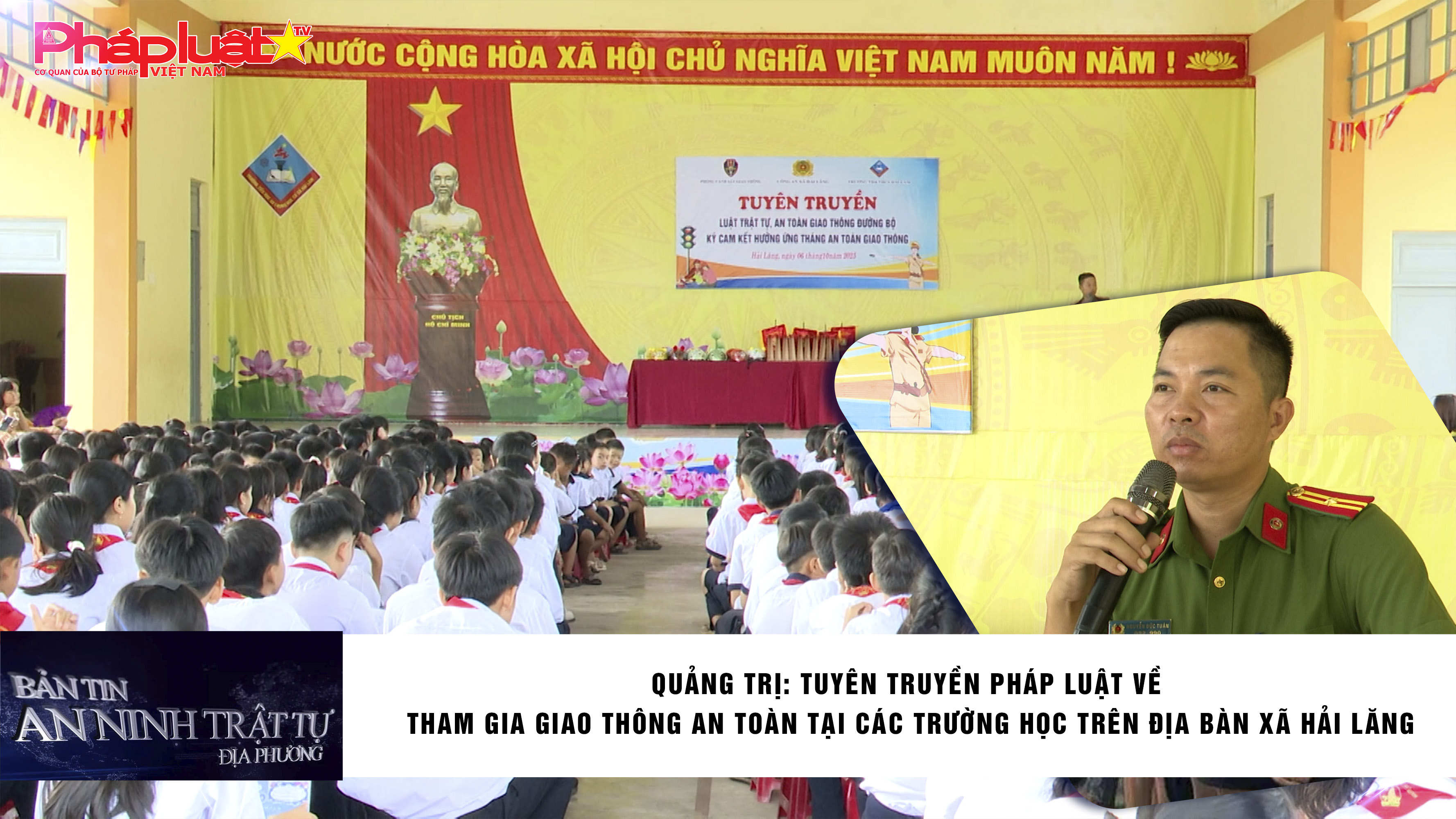 Bản tin An ninh trật tự địa phương (ngày 07/10/2025): Quảng Trị: Tuyên truyền pháp luật về tham gia giao thông an toàn tại các trường học trên địa bàn xã Hải Lăng
