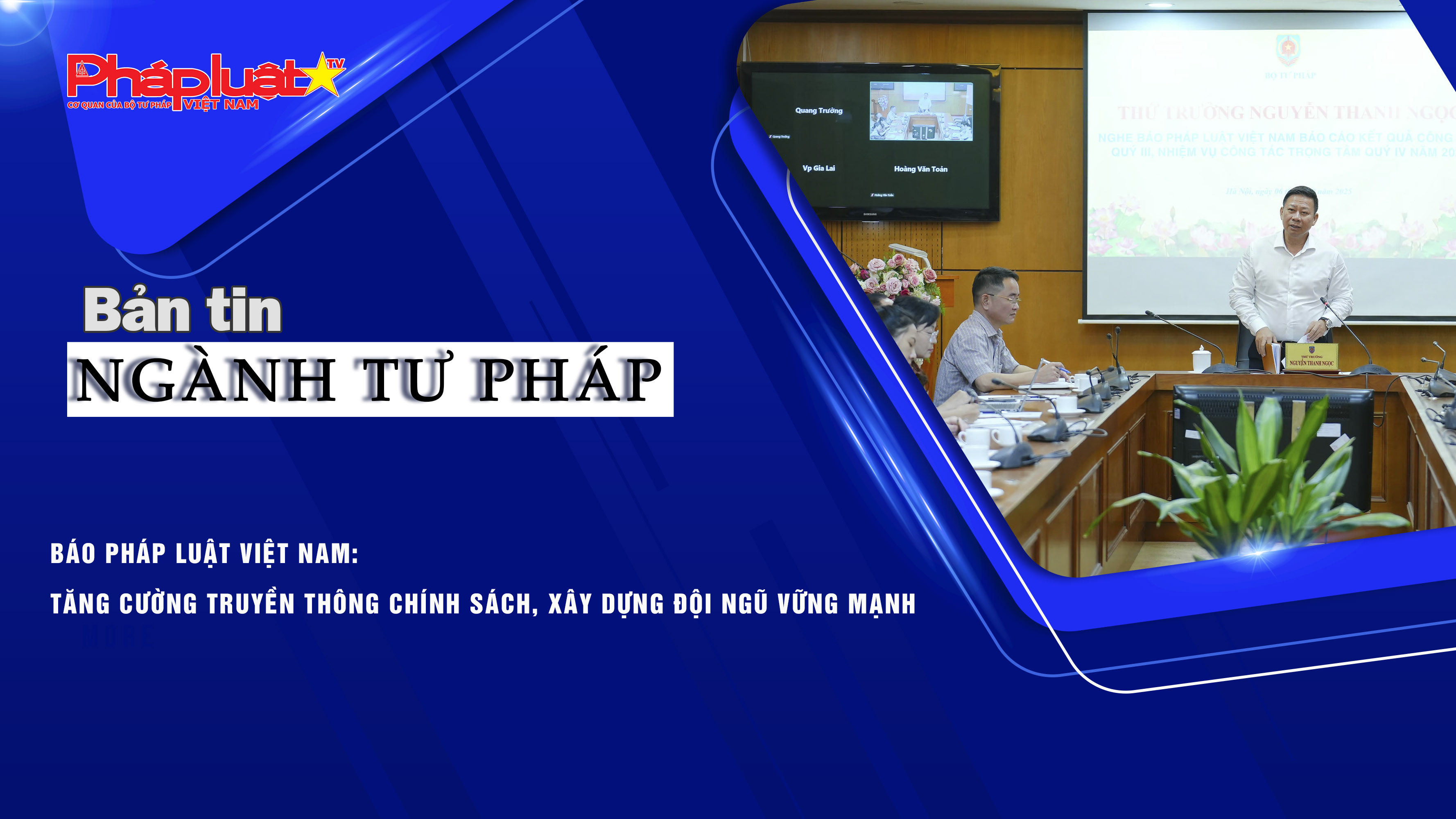 Bản tin Ngành Tư pháp (ngày 7/10/2025): Báo Pháp luật Việt Nam: Tăng cường truyền thông chính sách, xây dựng đội ngũ vững mạnh