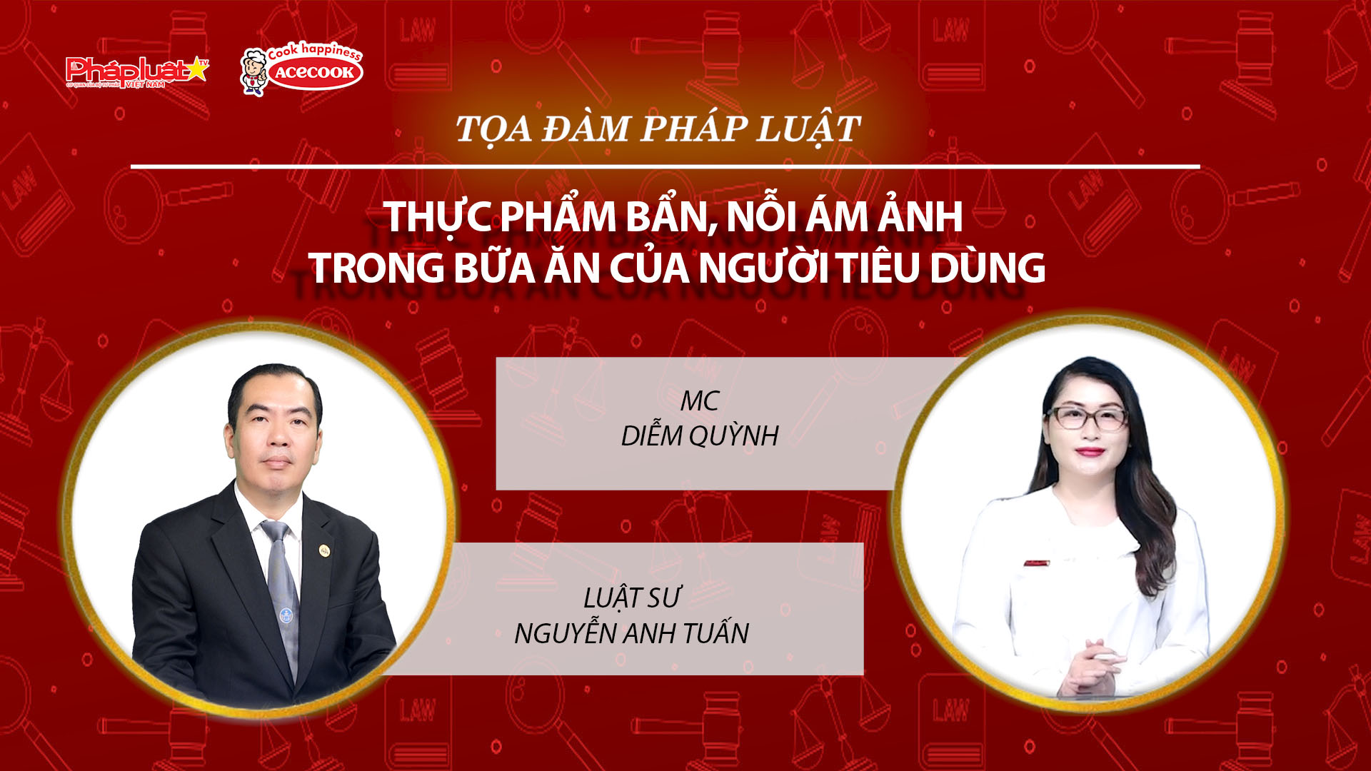 Tọa đàm Pháp Luật Trực Tuyến: Thực phẩm bẩn, nỗi ám ảnh trong bữa ăn của người tiêu dùng
