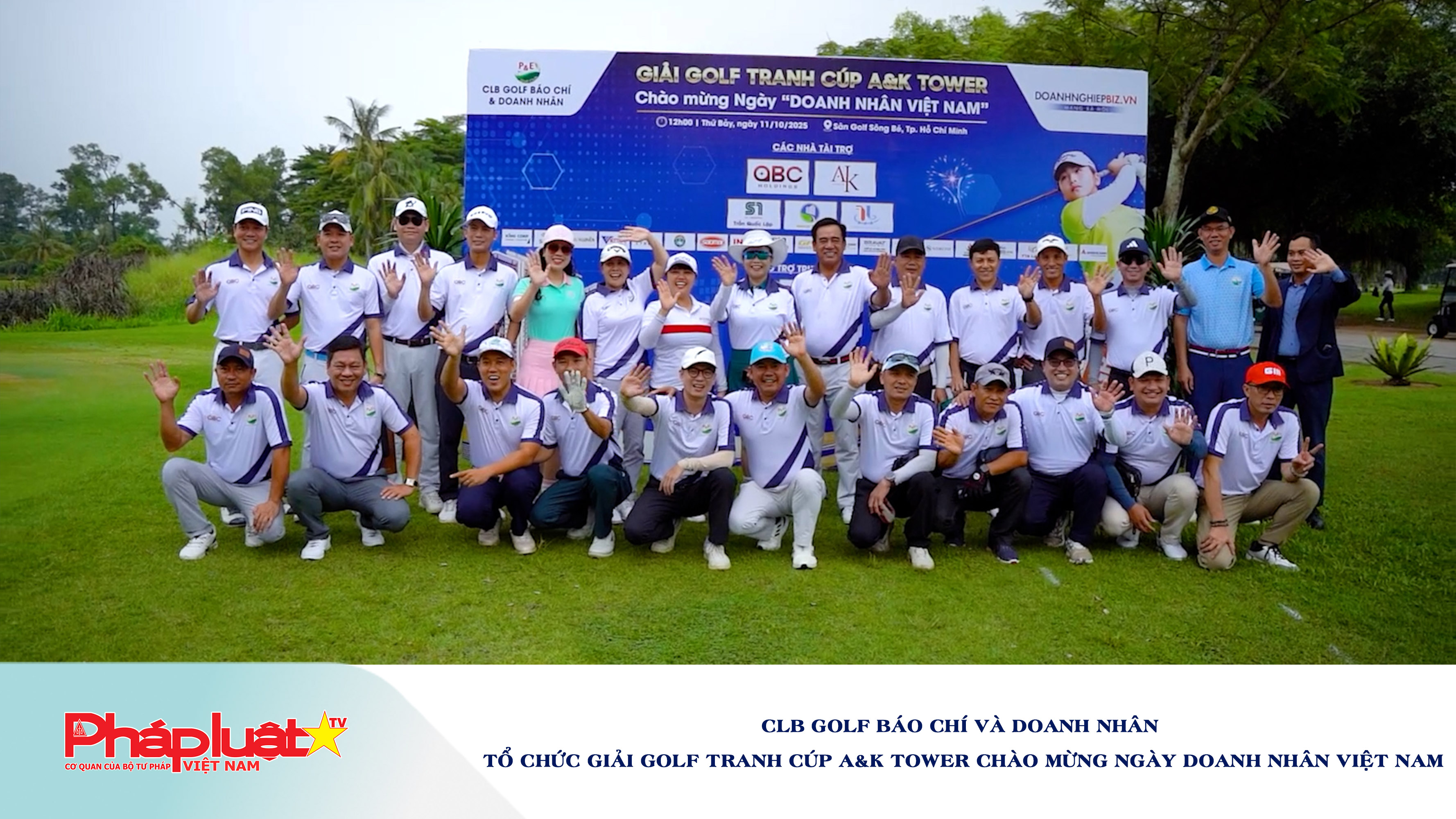 CLB Golf Báo chí và Doanh nhân tổ chức giải Golf tranh cúp A&K Tower chào mừng Ngày doanh nhân Việt Nam