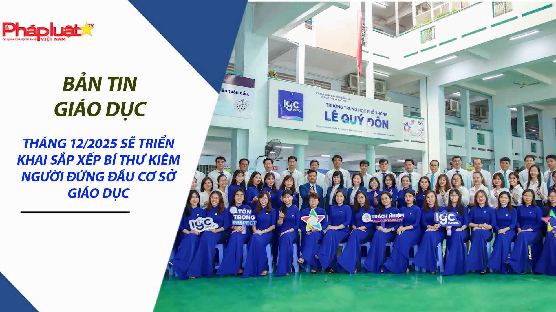 Bản tin Giáo dục (26/10/2025): Tháng 12/2025 sẽ triển khai sắp xếp Bí thư kiêm người đứng đầu cơ sở giáo dục   