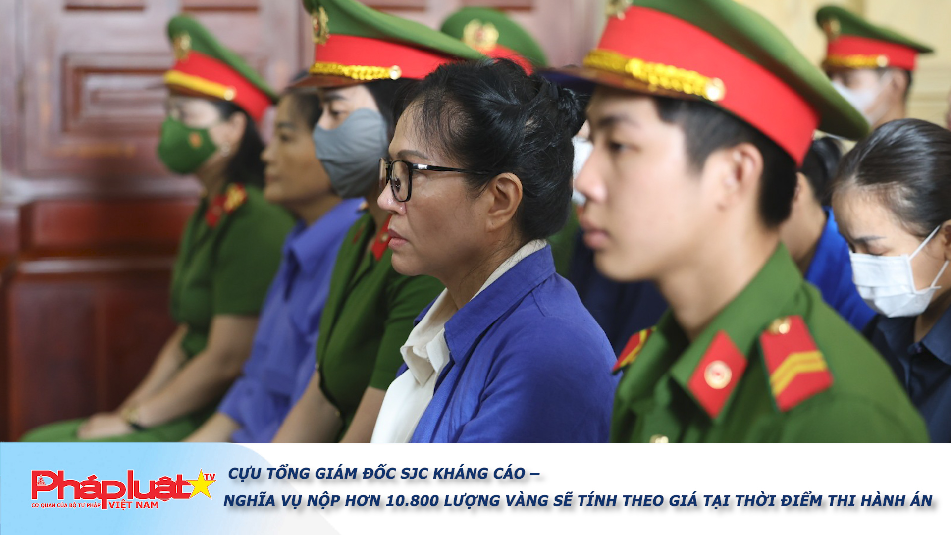 Bản tin Ký sự Pháp đình (ngày 26/10/2025): Cựu Tổng giám đốc SJC kháng cáo – Nghĩa vụ nộp hơn 10.800 lượng vàng sẽ tính theo giá tại thời điểm thi hành án

