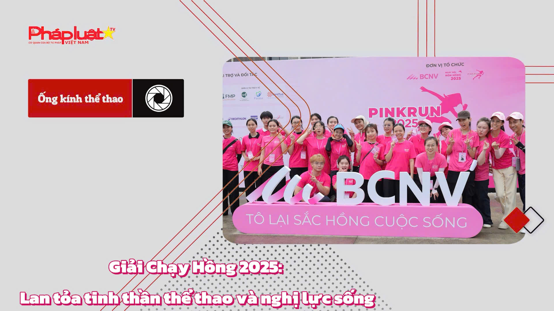 Ống kính thể thao 26/10/2025: Giải Chạy Hồng 2025: Lan tỏa tinh thần thể thao và nghị lực sống