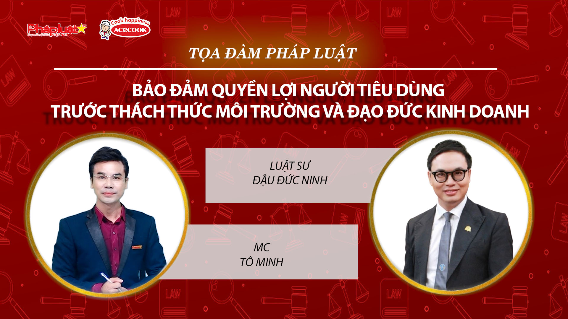 Tọa đàm Pháp Luật Trực Tuyến: Bảo đảm quyền lợi người tiêu dùng trước thách thức môi trường và đạo đức kinh doanh