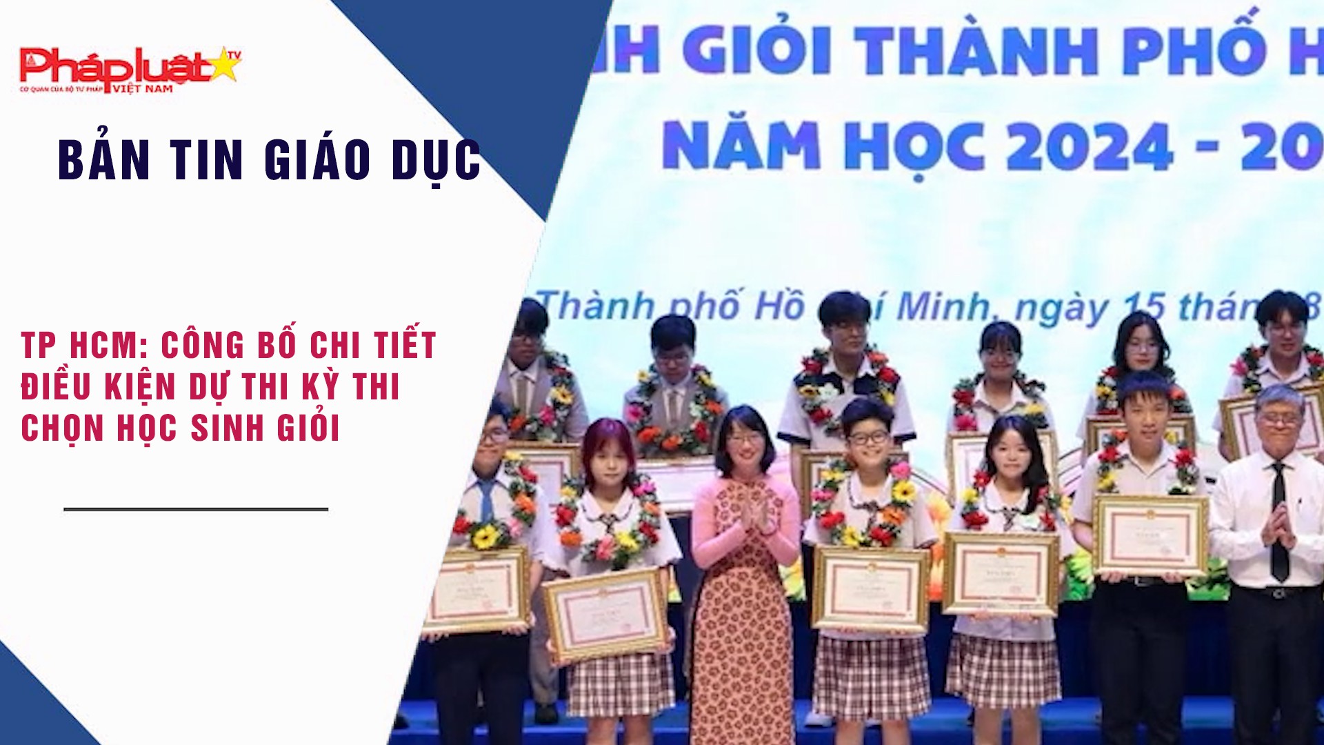 Bản tin Giáo dục (02/11/2025):  TP HCM: Công bố chi tiết điều kiện dự thi kỳ thi chọn học sinh giỏi