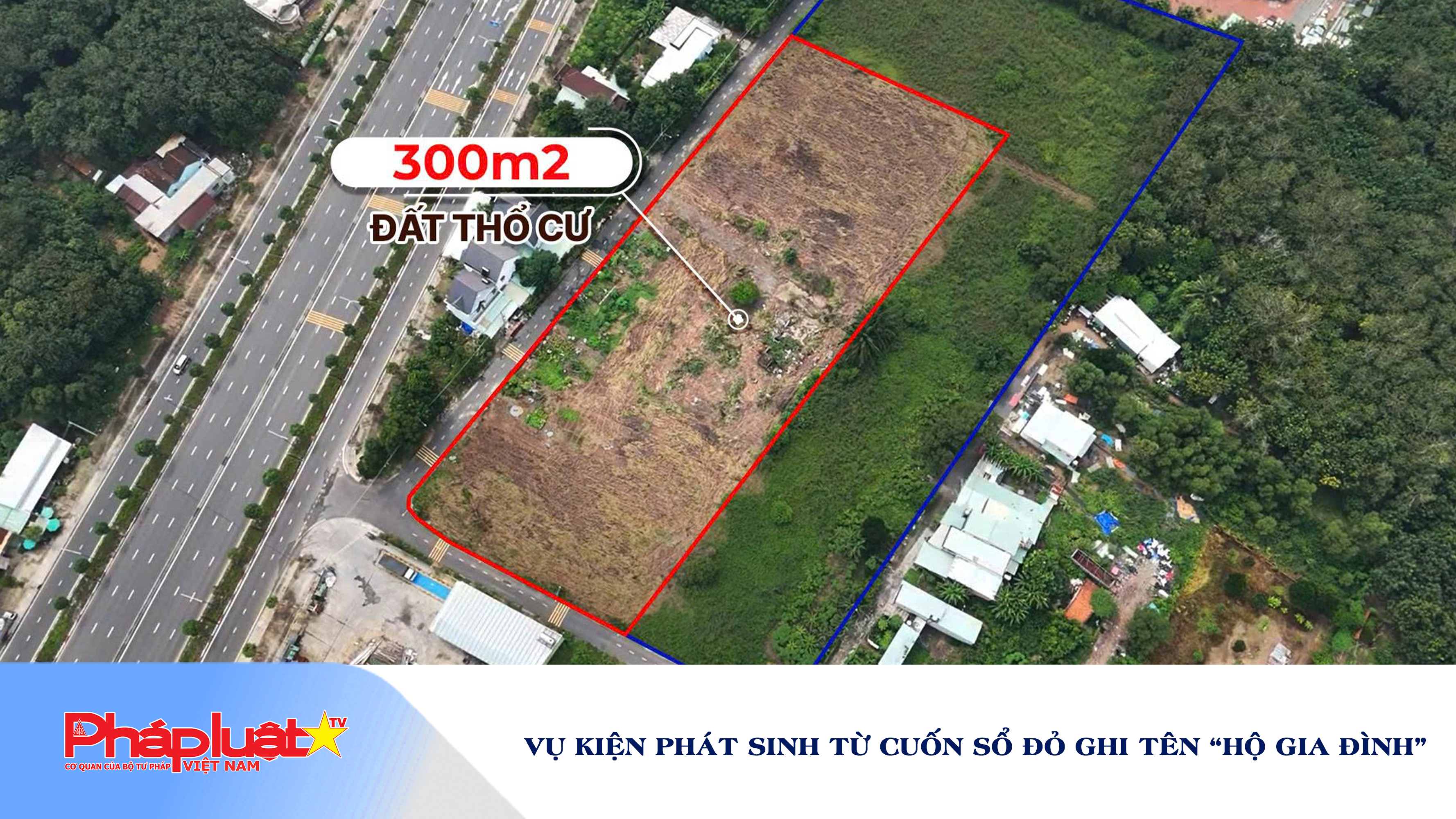 Vụ kiện phát sinh từ cuốn sổ đỏ ghi tên “hộ gia đình”