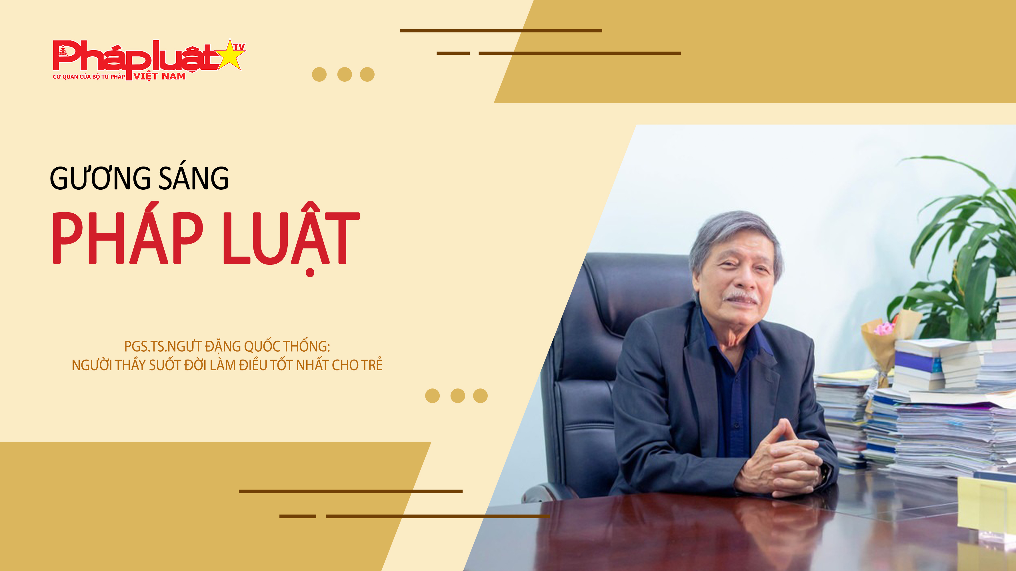 Bản tin Gương sáng Pháp luật (ngày 5/11/2025): PGS.TS.NGƯT Đặng Quốc Thống: Người thầy suốt đời làm điều tốt nhất cho trẻ