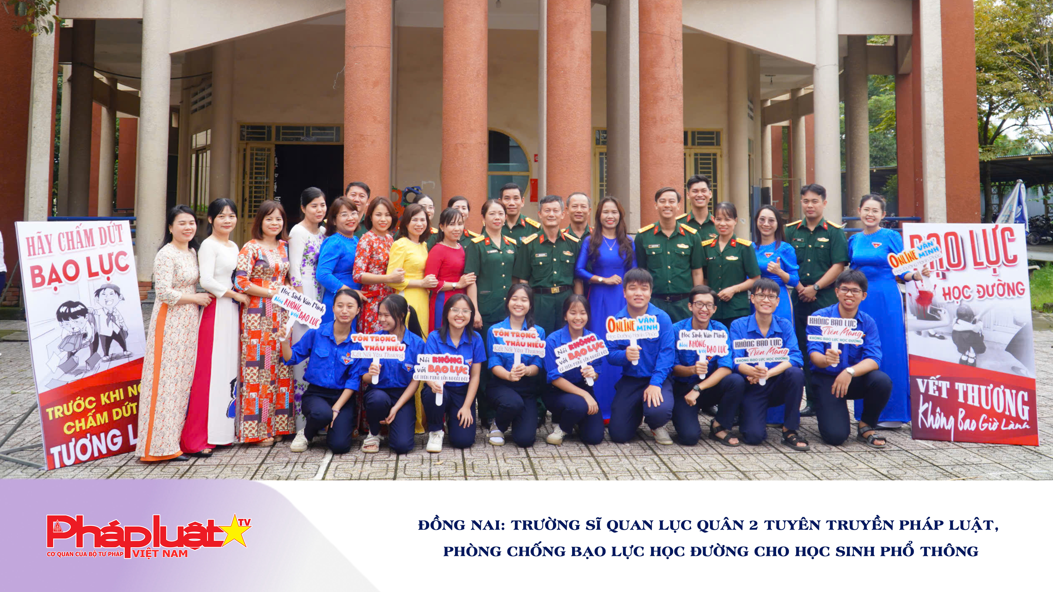 Đồng Nai: Trường Sĩ quan Lục quân 2 tuyên truyền pháp luật, phòng chống bạo lực học đường cho học sinh phổ thông