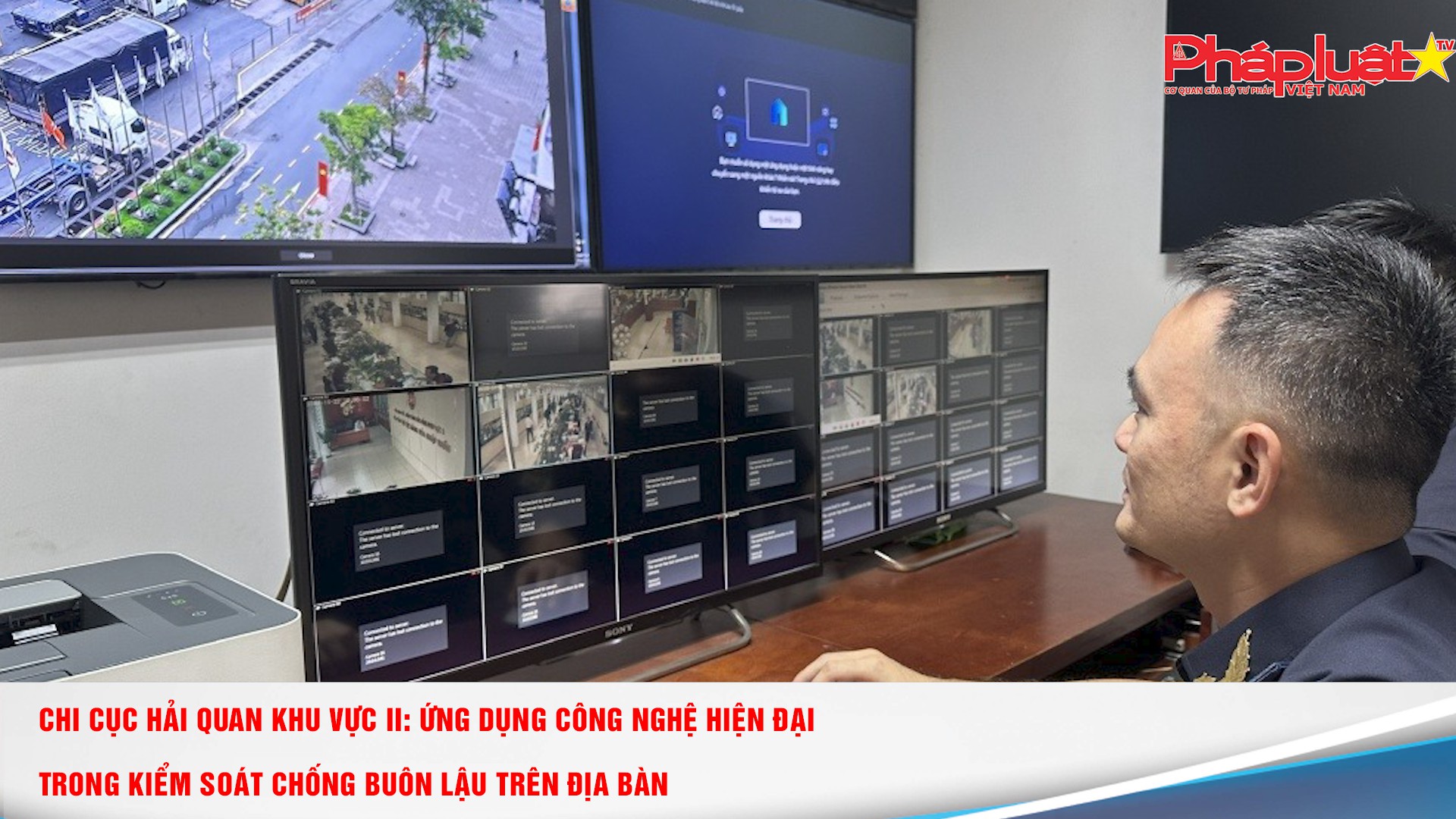 Chi cục Hải quan Khu vực II: Ứng dụng công nghệ hiện đại trong kiểm soát chống buôn lậu trên địa bàn