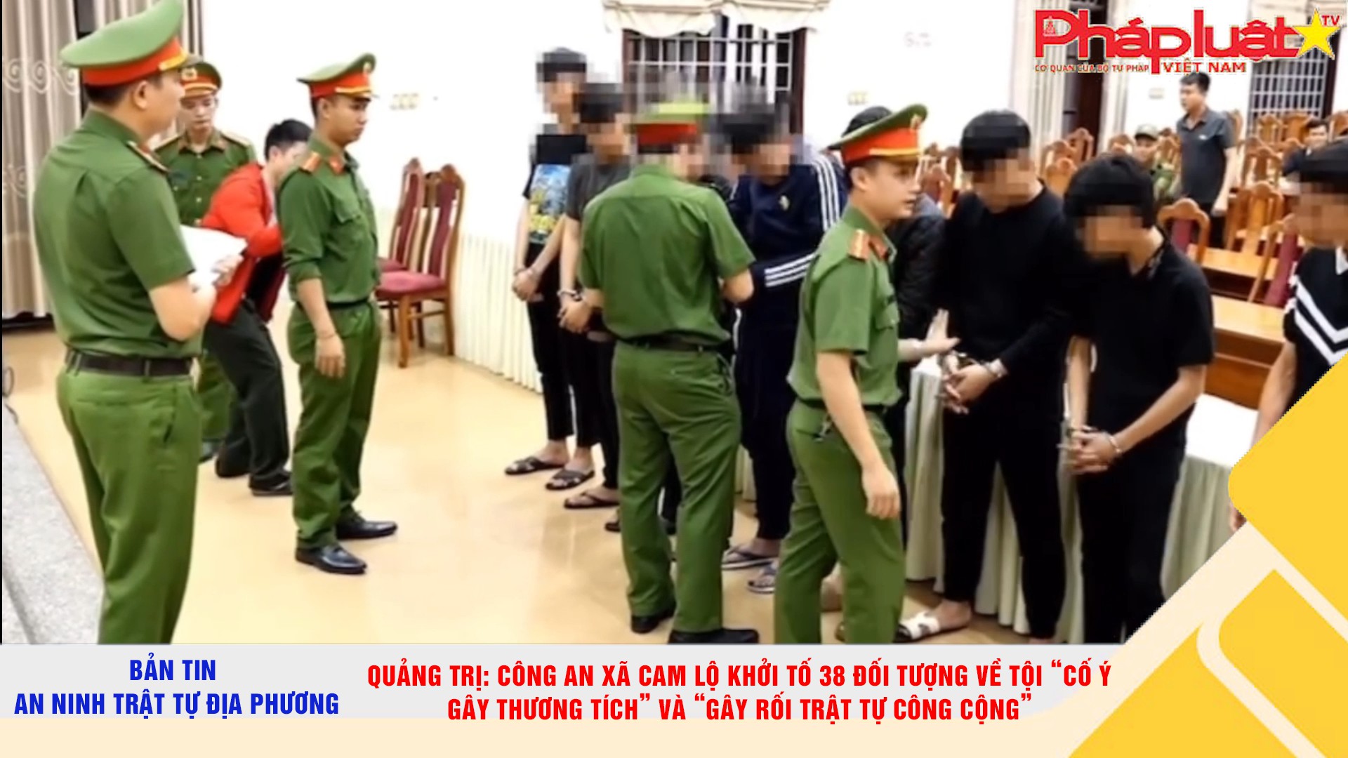 Bản tin An ninh trật tự địa phương (ngày 10/11/2025): Quảng Trị: Công an xã Cam Lộ khởi tố 38 đối tượng về tội “Cố ý gây thương tích” và “Gây rối trật tự công cộng”