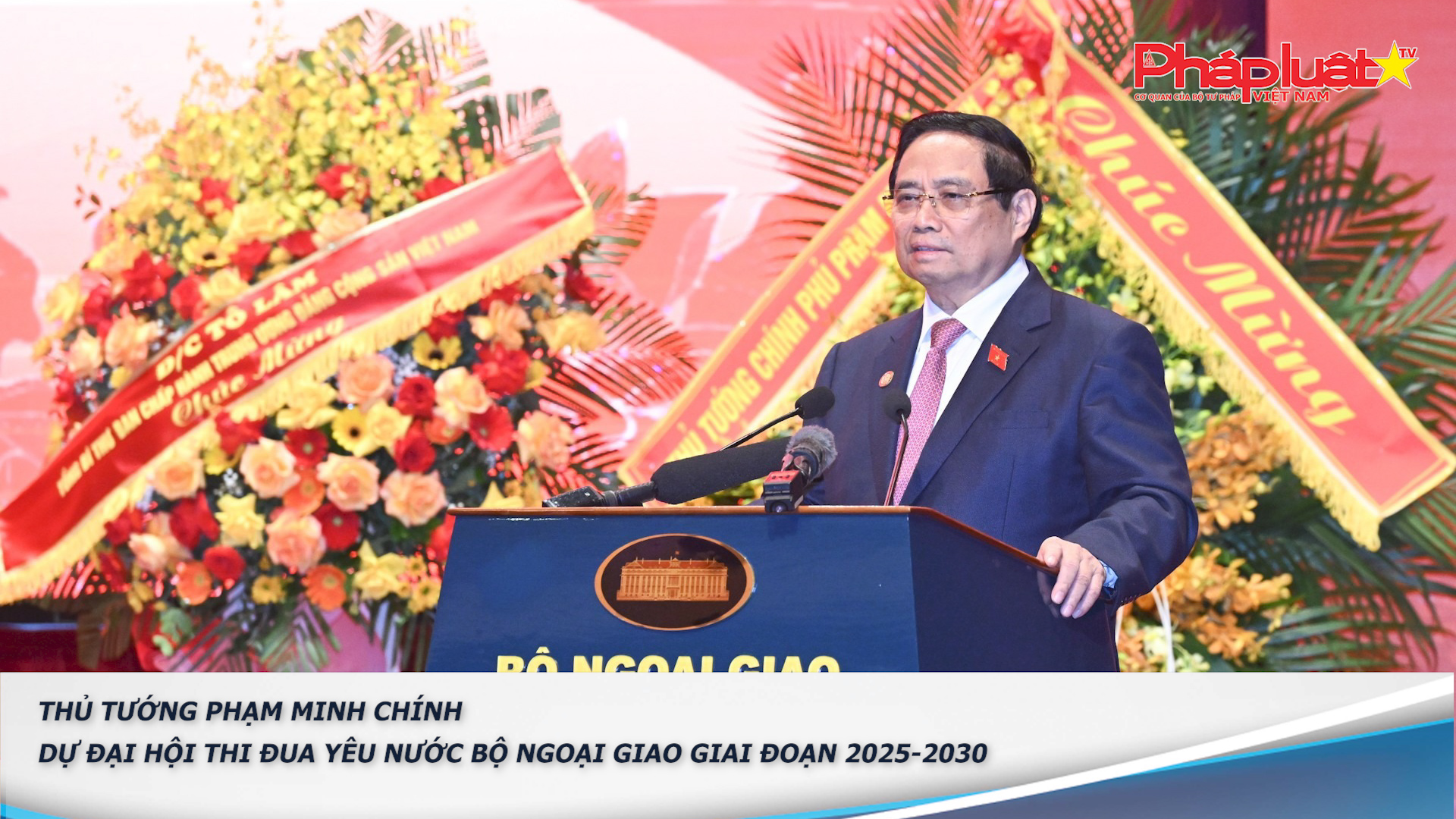 Tin nóng 24h (ngày 10/11/2025):  Thủ tướng Phạm Minh Chính dự Đại hội Thi đua yêu nước Bộ Ngoại giao giai đoạn 2025-2030