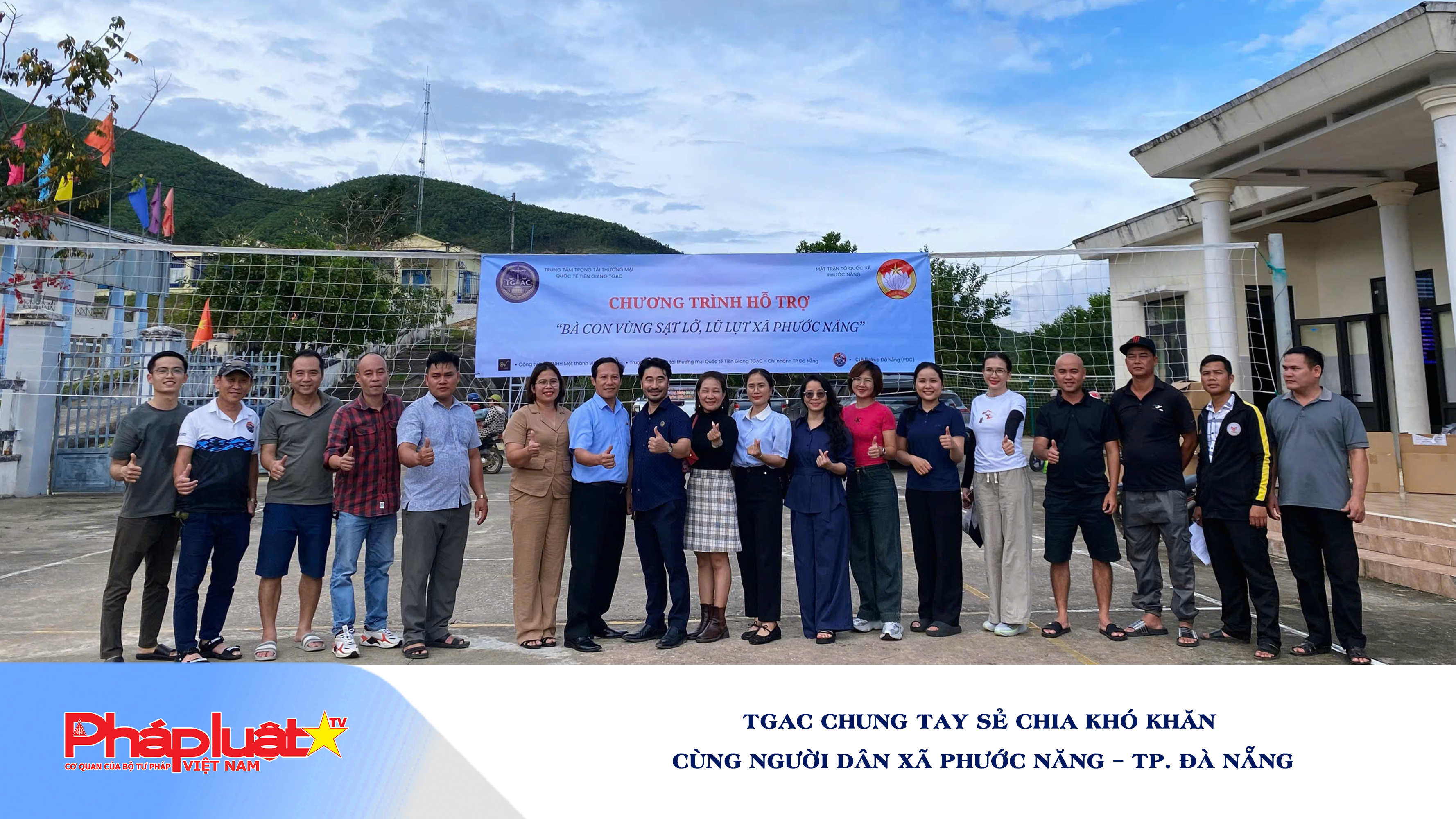 TGAC chung tay sẻ chia khó khăn cùng người dân xã Phước Năng – TP. Đà Nẵng