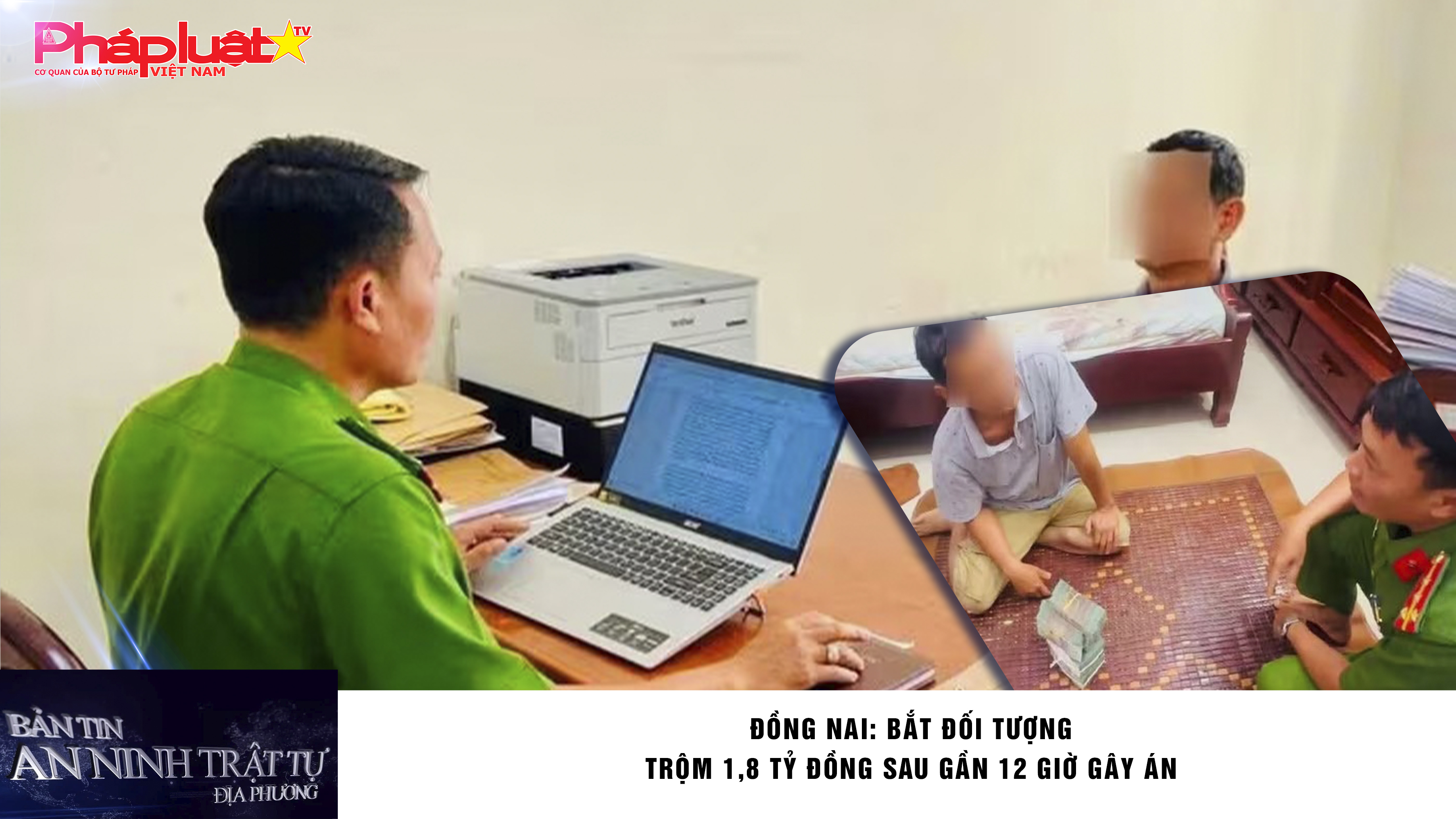 Bản tin An ninh trật tự địa phương (ngày 12/11/2025): Đồng Nai: Bắt đối tượng trộm 1,8 tỷ đồng sau gần 12 giờ gây án