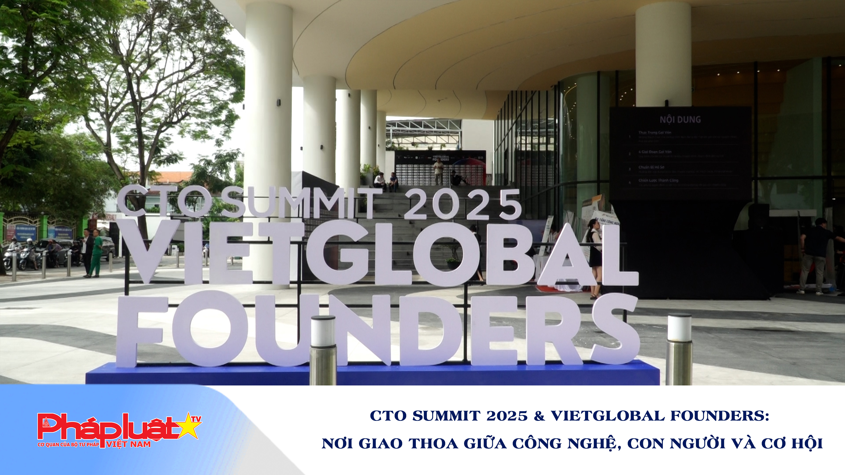 CTO SUMMIT 2025 & VietGlobal Founders: Nơi giao thoa giữa công nghệ, con người và cơ hội
