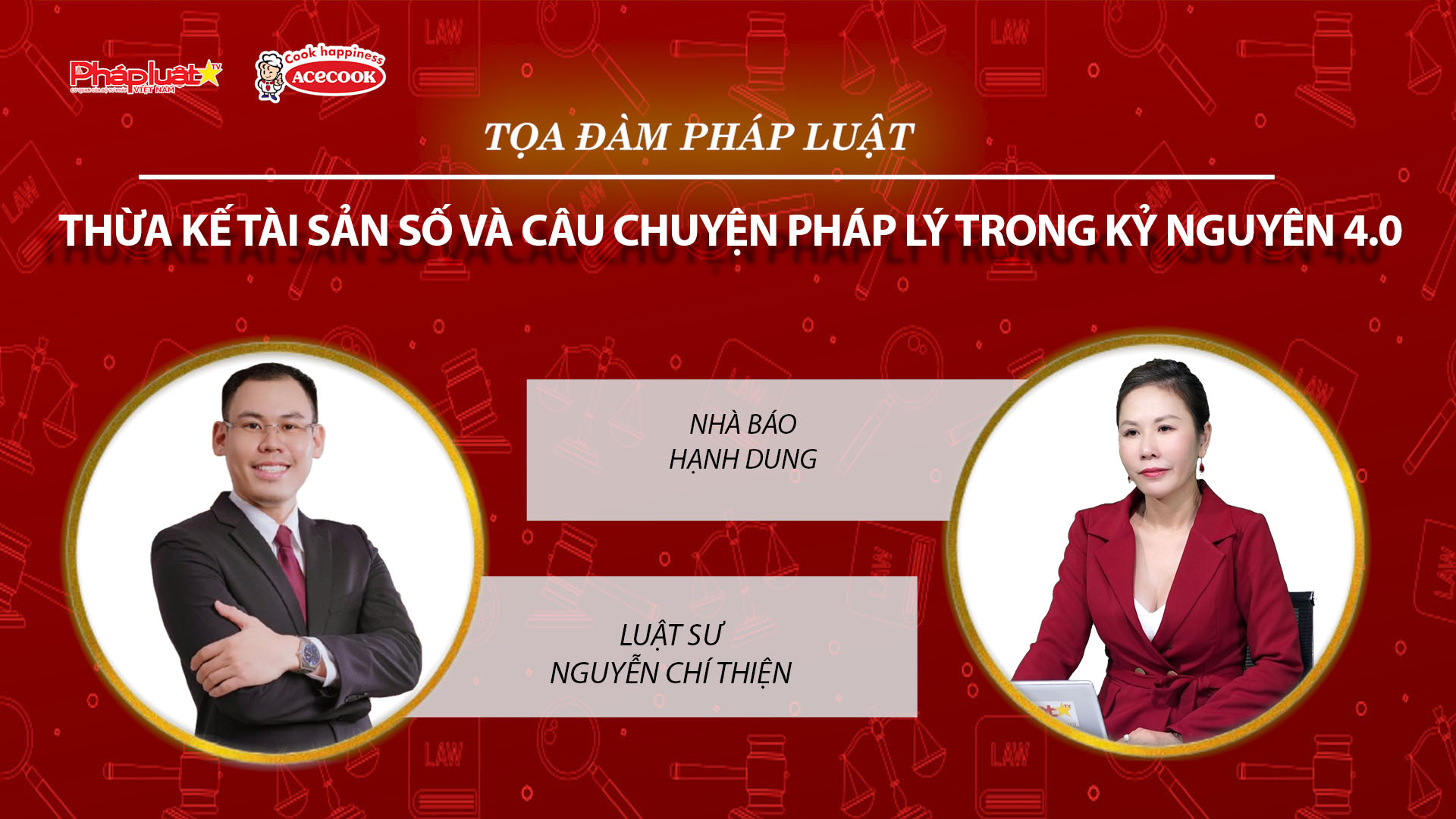 Tọa đàm Pháp Luật Trực Tuyến: Thừa kế tài sản số và câu chuyện pháp lý trong kỷ nguyên 4.0
