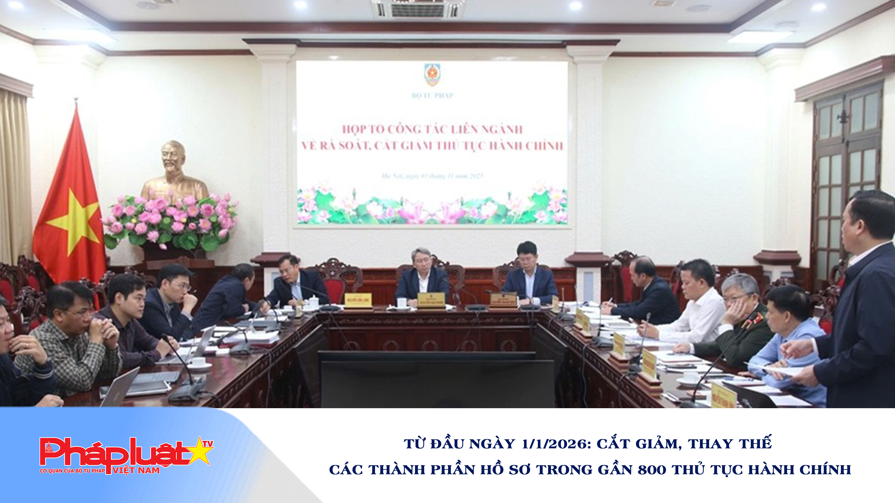 Từ đầu ngày 1/1/2026: Cắt giảm, thay thế các thành phần hồ sơ trong gần 800 thủ tục hành chính
