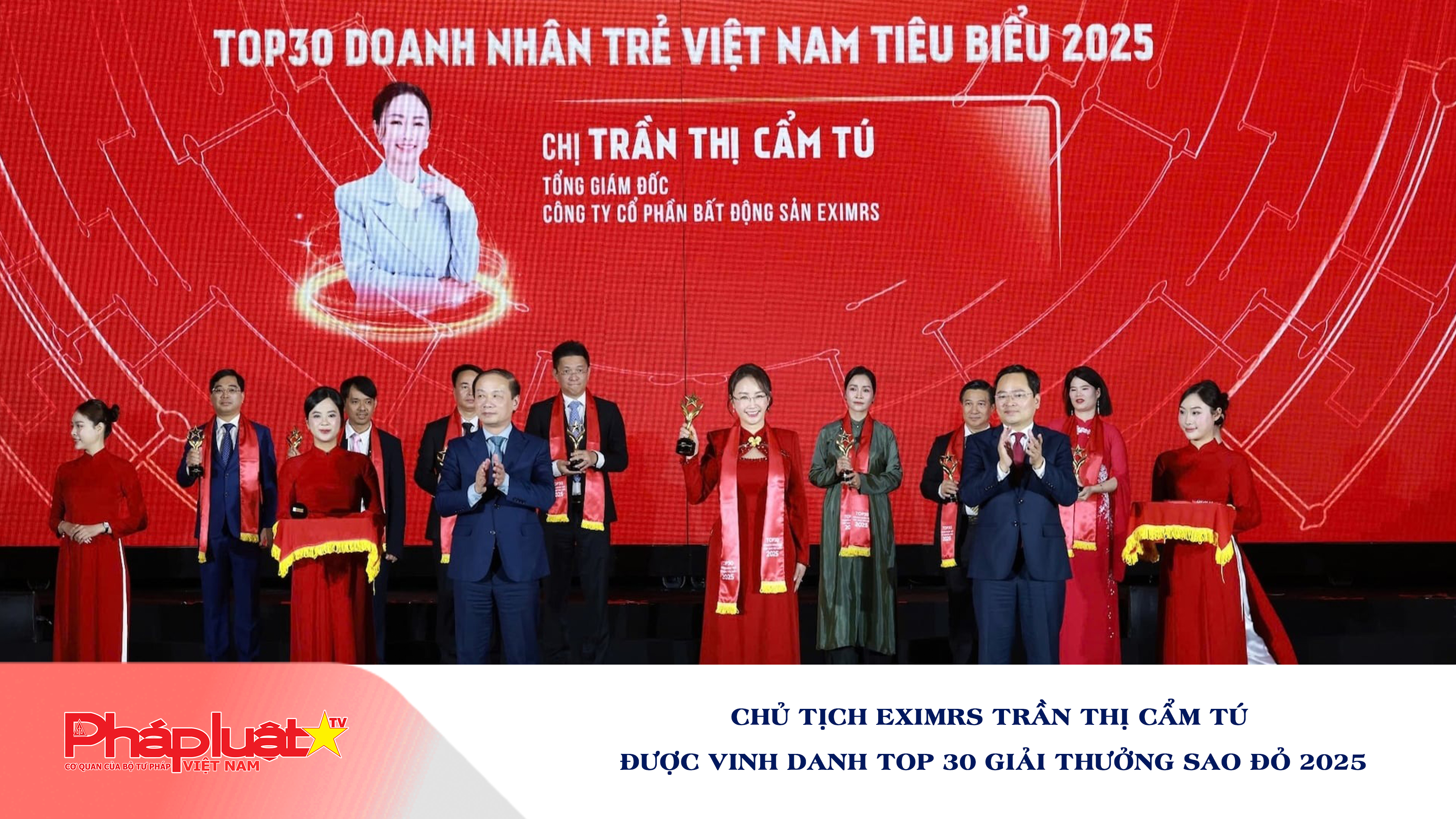 Chủ tịch EximRS Trần Thị Cẩm Tú được vinh danh Top 30 giải thưởng Sao Đỏ 2025
