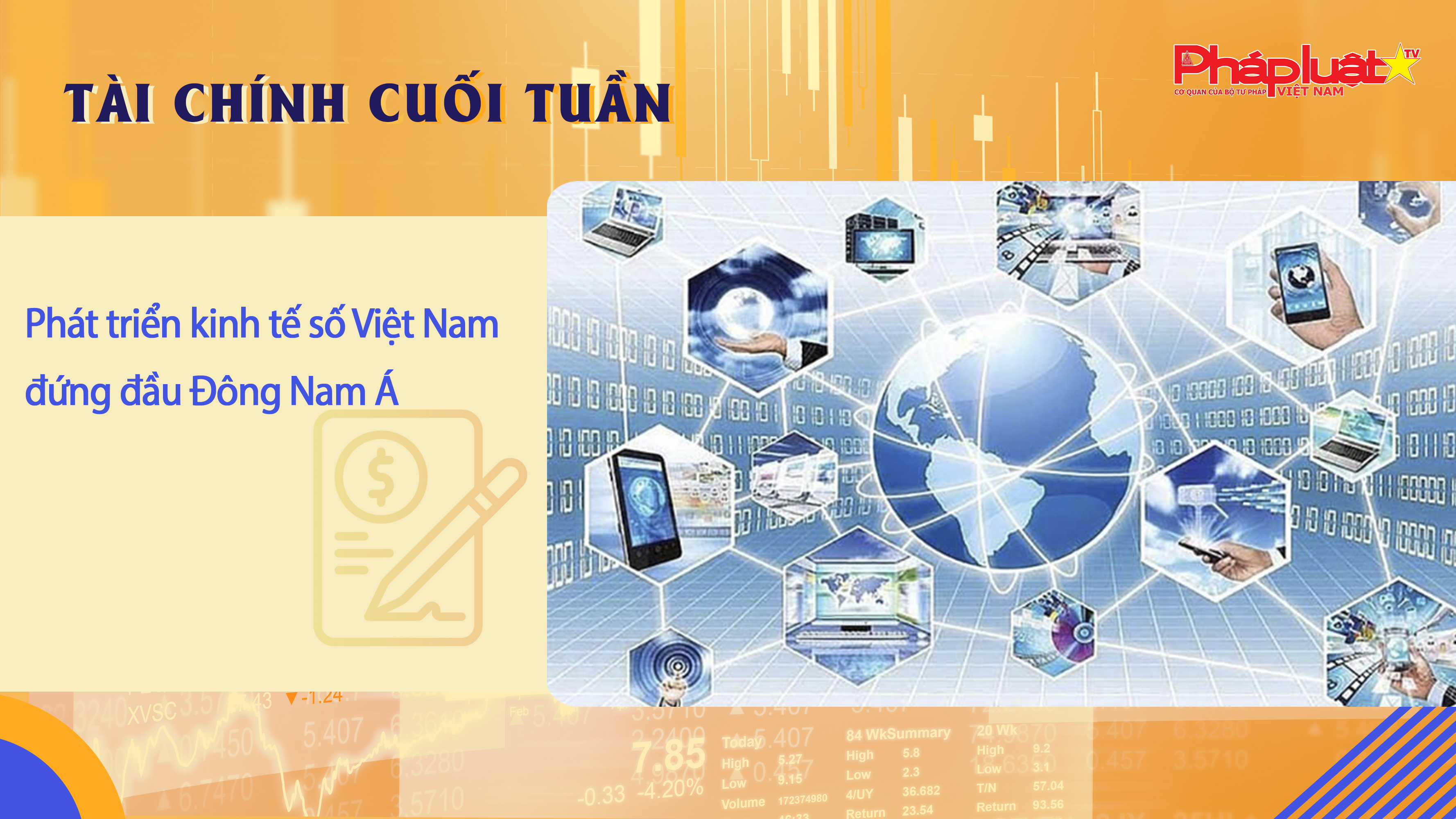Bản tin Tài chính Cuối tuần (24/11 – 29/11):  Phát triển kinh tế số Việt Nam đứng đầu Đông Nam Á