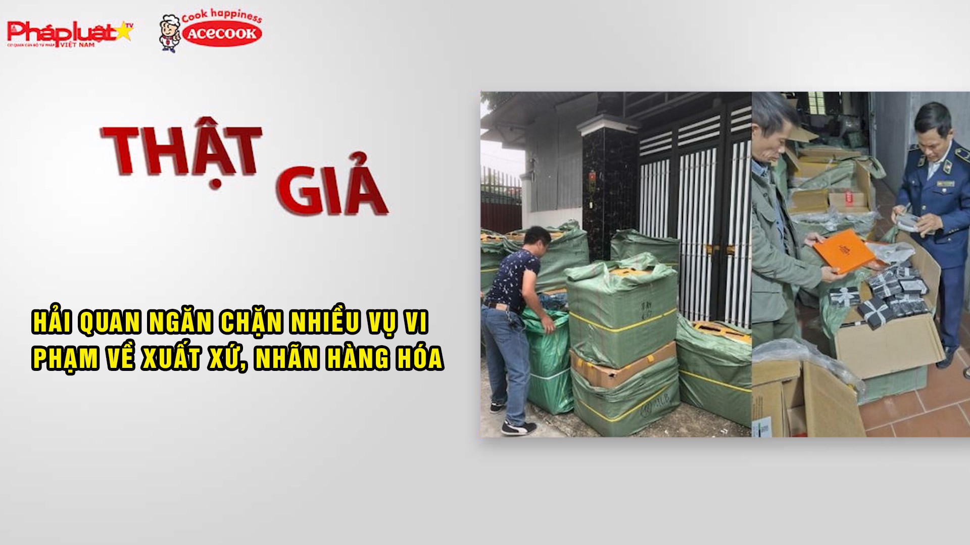 Chuyên mục chung tay cùng doanh nghiệp phòng chống Hàng gian- Hàng giả- Hàng nhái (ngày 28/11/2025): Hải quan ngăn chặn nhiều vụ vi phạm về xuất xứ, nhãn hàng hóa