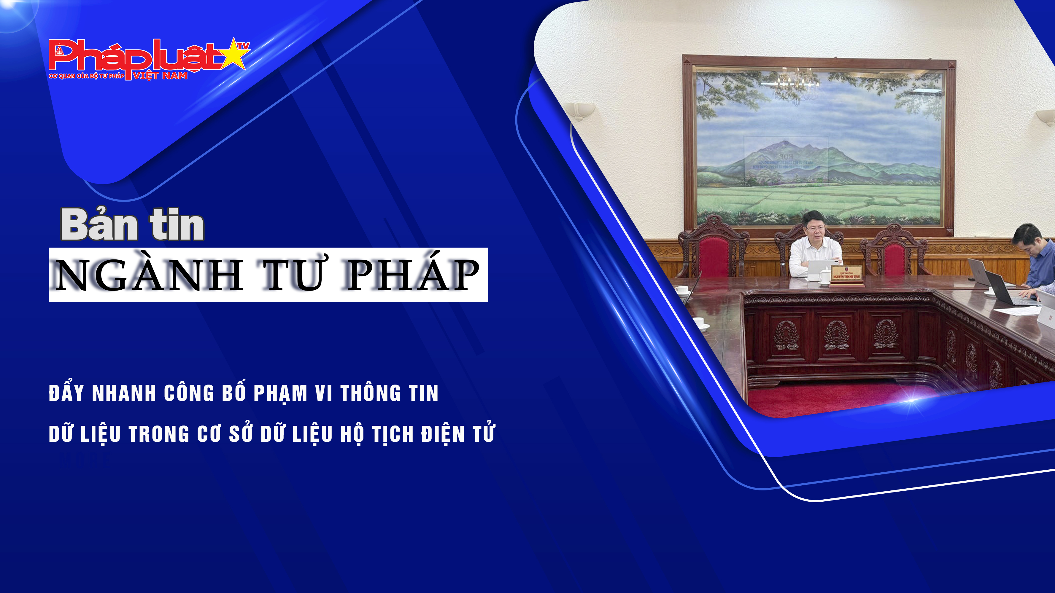 Bản tin Ngành Tư pháp (ngày 2/12/2025): Đẩy nhanh công bố phạm vi thông tin dữ liệu trong Cơ sở dữ liệu hộ tịch điện tử