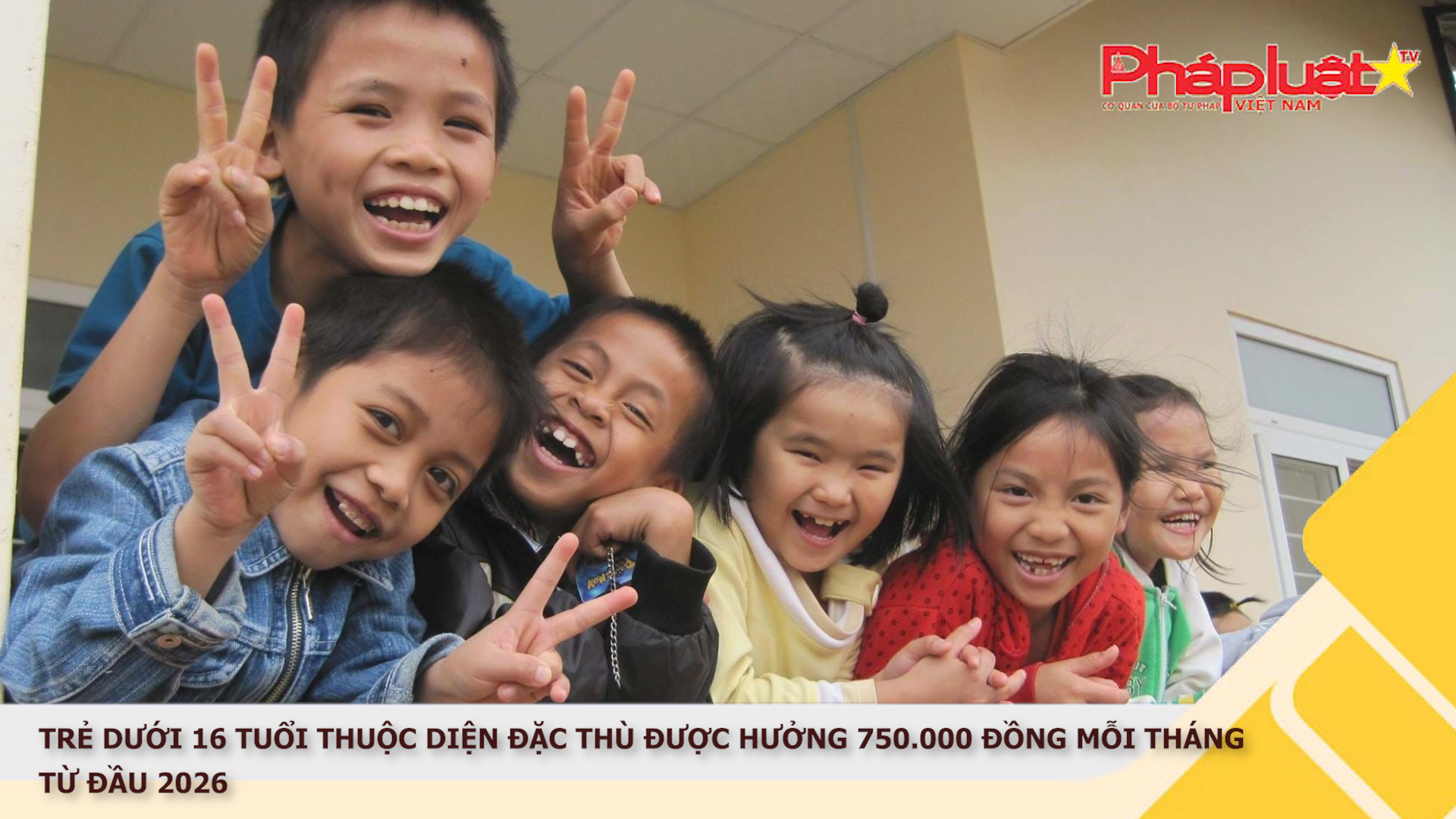 Bản tin Truyền thông chính sách (ngày 3/12/2025): Trẻ dưới 16 tuổi thuộc diện đặc thù được hưởng 750.000 đồng mỗi tháng từ đầu 2026