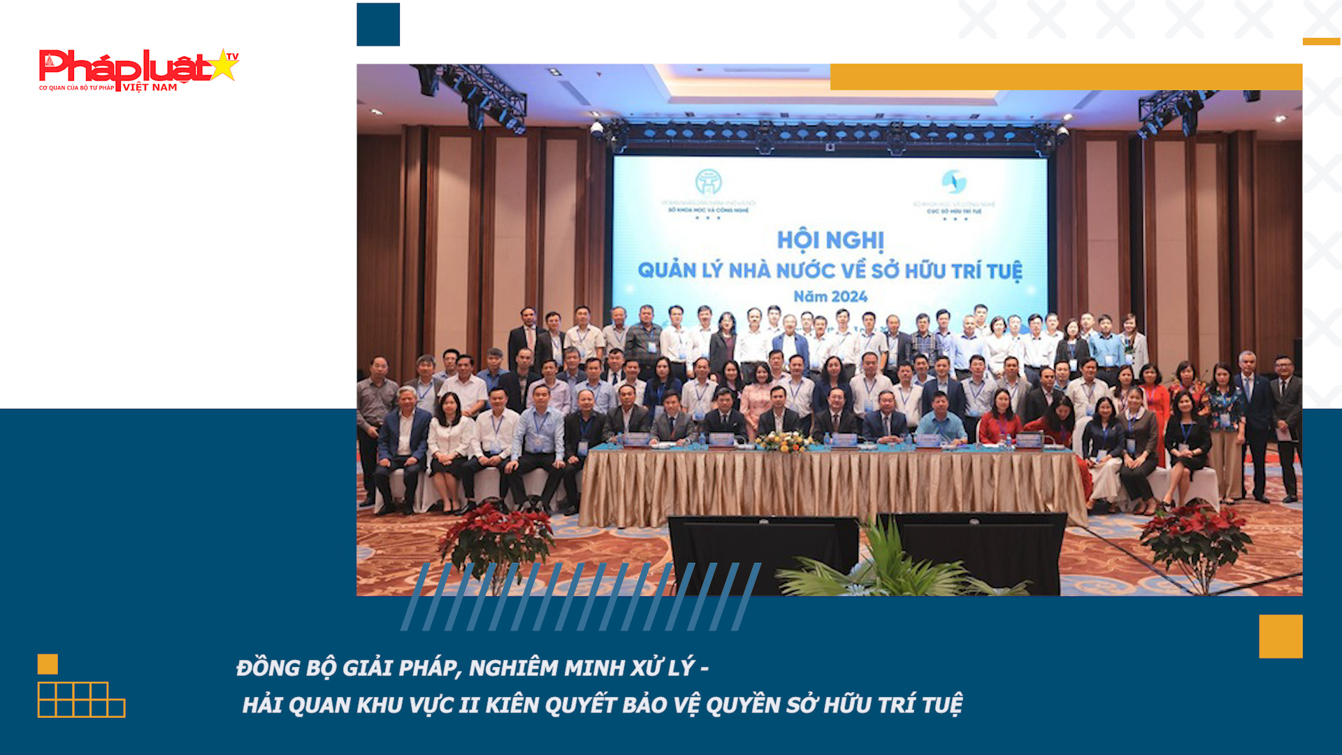 Đồng bộ giải pháp, nghiêm minh xử lý - Hải quan Khu vực II kiên quyết bảo vệ quyền sở hữu trí tuệ