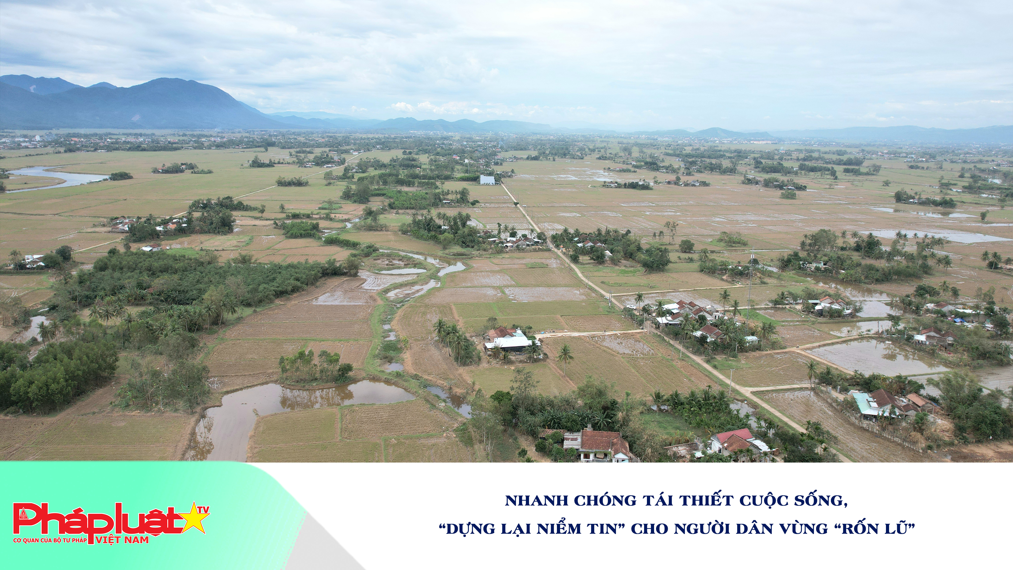 Nhanh chóng tái thiết cuộc sống cho người dân vùng “rốn lũ” 