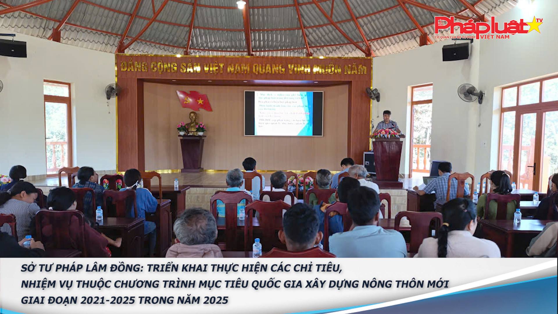 Sở Tư pháp Lâm Đồng: Triển khai thực hiện các chỉ tiêu, nhiệm vụ thuộc Chương trình mục tiêu quốc gia xây dựng nông thôn mới giai đoạn 2021-2025 trong năm 2025

