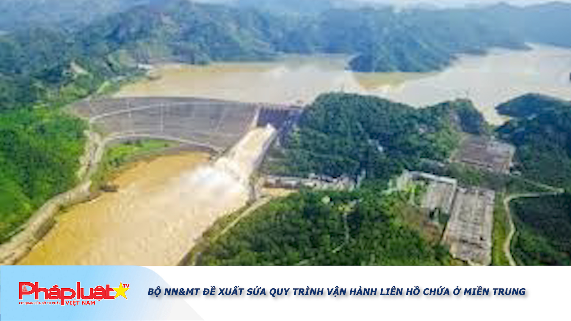 Bản tin Môi trường Pháp luật (ngày 7/12/2025): Bộ NN&MT đề xuất sửa quy trình vận hành liên hồ chứa ở miền Trung