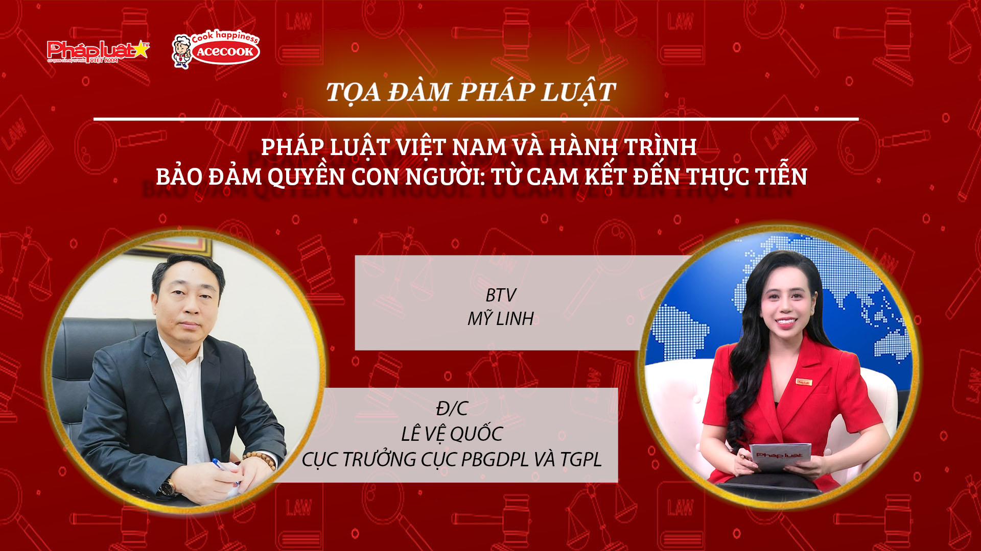 Tọa đàm: “Pháp luật Việt Nam và hành trình bảo đảm quyền con người: Từ cam kết đến thực tiễn”.