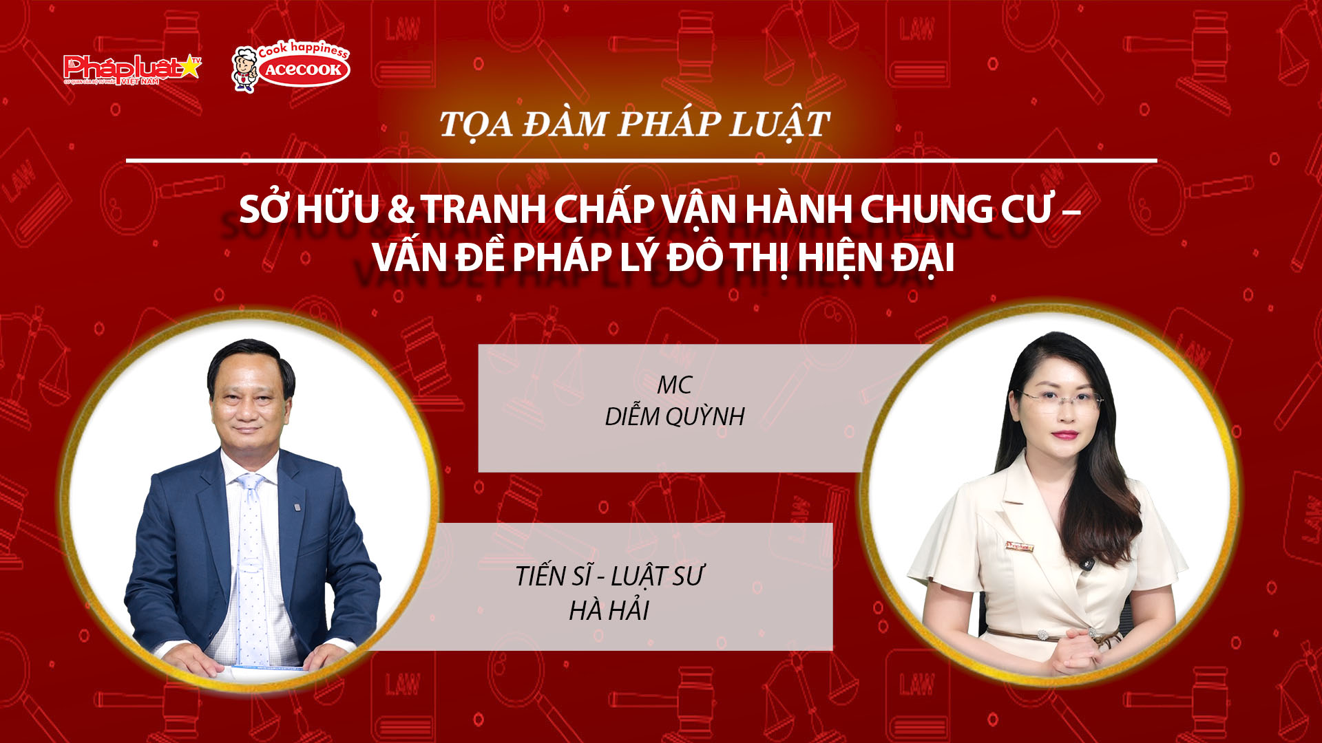 Tọa đàm Pháp Luật Trực Tuyến: Sở hữu & Tranh chấp vận hành chung cư – Vấn đề pháp lý đô thị hiện đại
