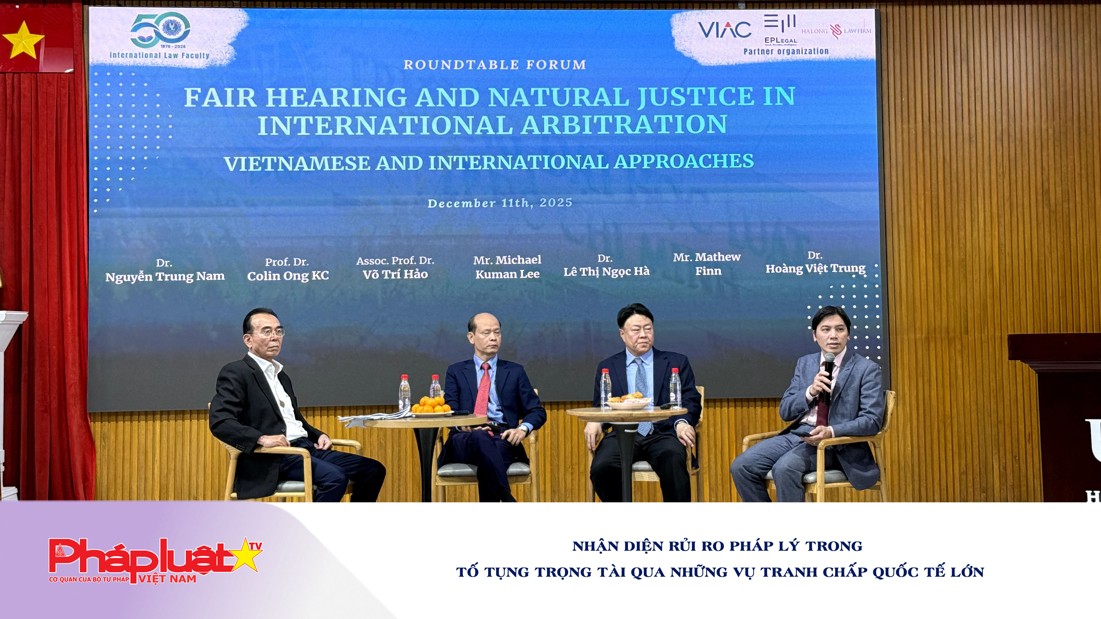 Thẩm quyền Hội đồng Trọng tài và nguyên tắc xét xử công bằng: Doanh nghiệp Việt đối mặt rủi ro gì trong tố tụng trọng tài quốc tế?