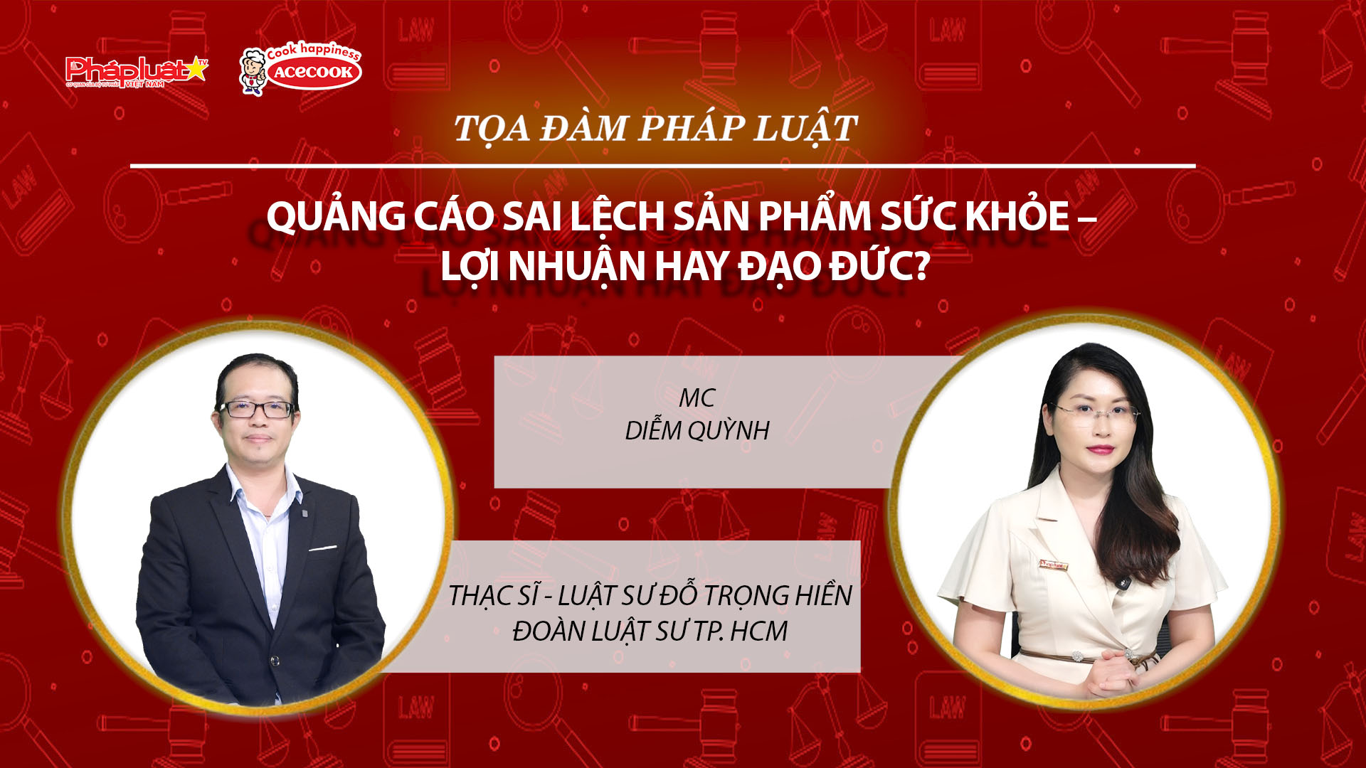 Tọa đàm Pháp Luật Trực Tuyến: Quảng cáo sai lệch sản phẩm sức khỏe – Lợi nhuận hay đạo đức?
