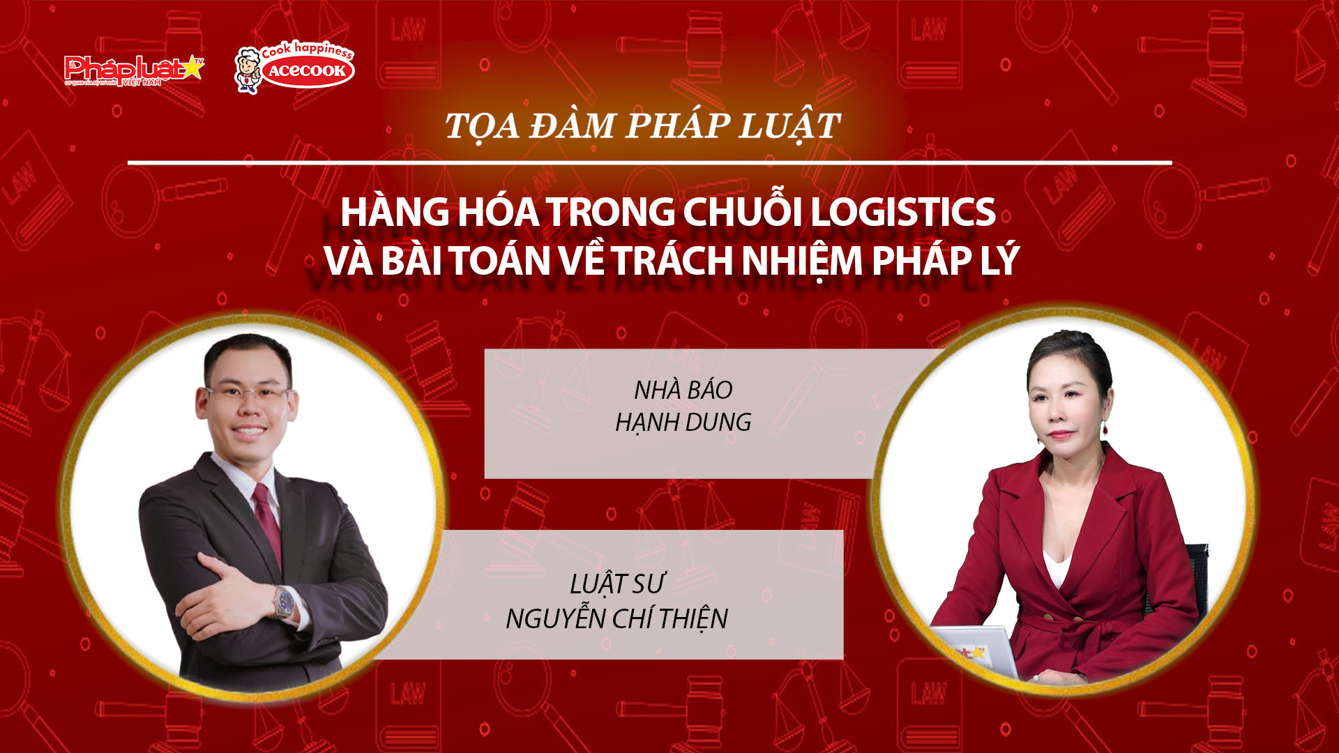 Tọa đàm Pháp Luật Trực Tuyến: Hàng hóa trong chuỗi logistics và bài toán về trách nhiệm pháp lý (kỳ 2)