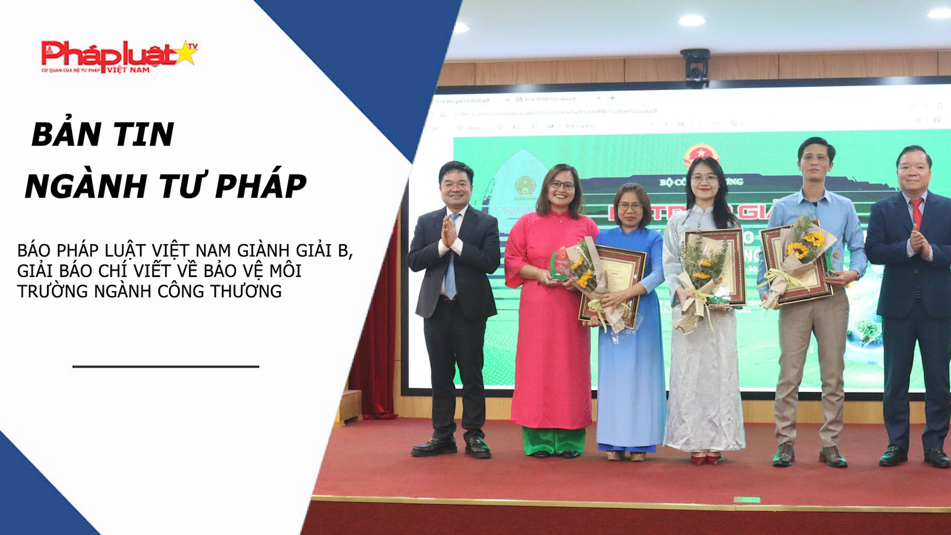 Bản tin Ngành Tư pháp (ngày 16/12/2025): Báo Pháp luật Việt Nam giành giải B, Giải Báo chí viết về Bảo vệ môi trường ngành Công Thương