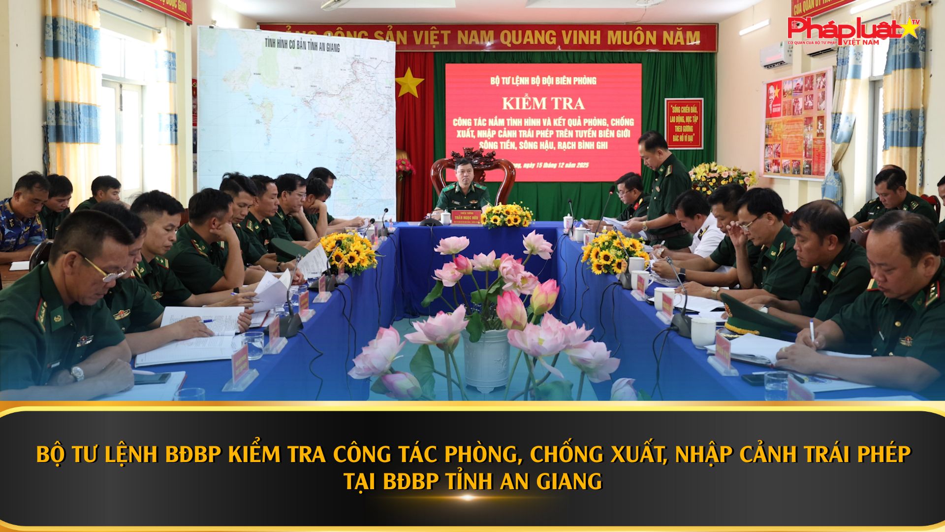 Bộ Tư lệnh BĐBP kiểm tra công tác phòng, chống xuất, nhập cảnh trái phép tại BĐBP tỉnh An Giang