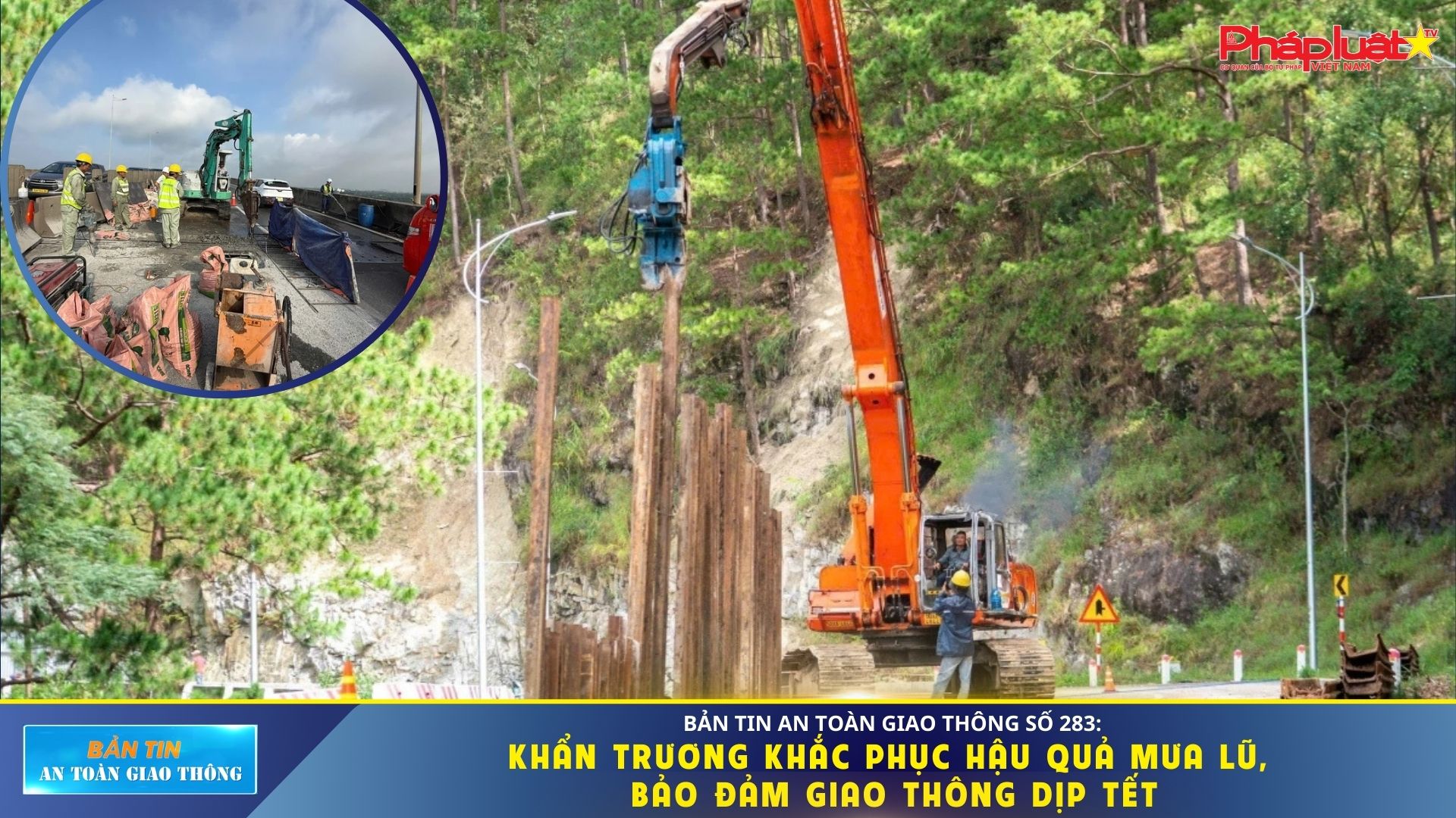 Bản tin An toàn Giao thông số 283: Khẩn trương khắc phục hậu quả mưa lũ, bảo đảm giao thông dịp Tết