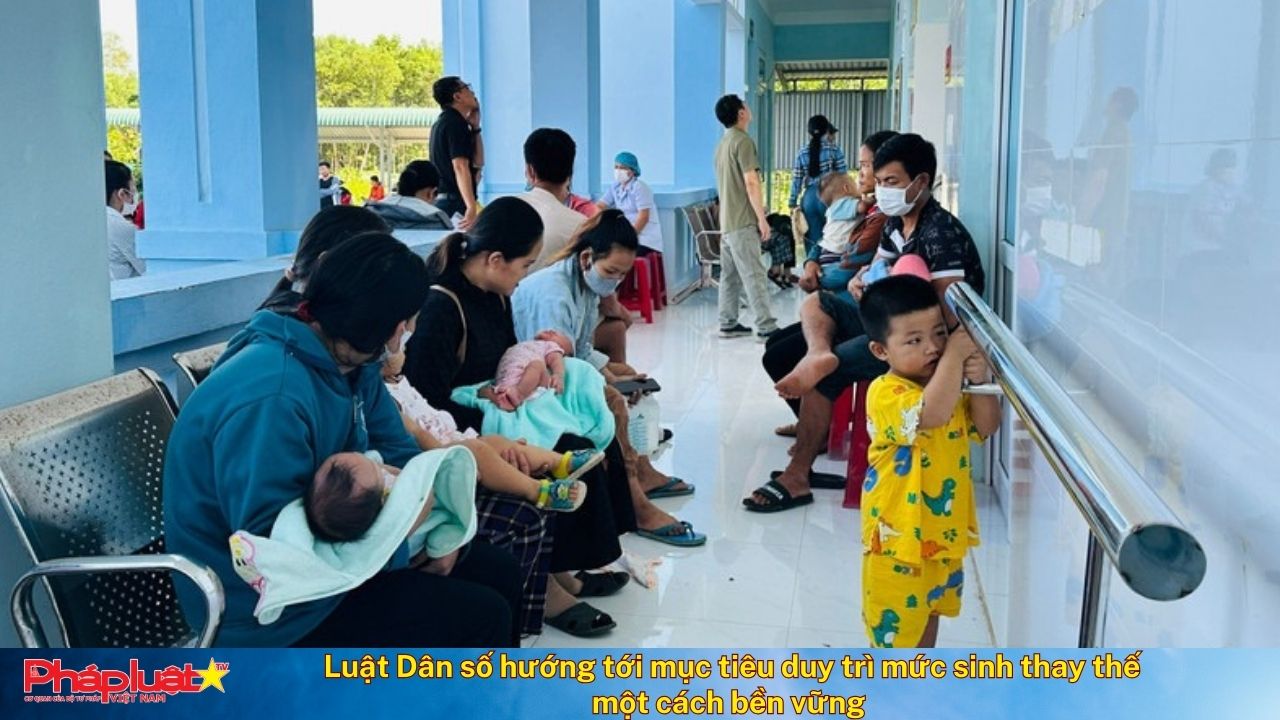 Bản tin Truyền thông chính sách (ngày 26/12/2025): Luật Dân số hướng tới mục tiêu duy trì mức sinh thay thế một cách bền vững