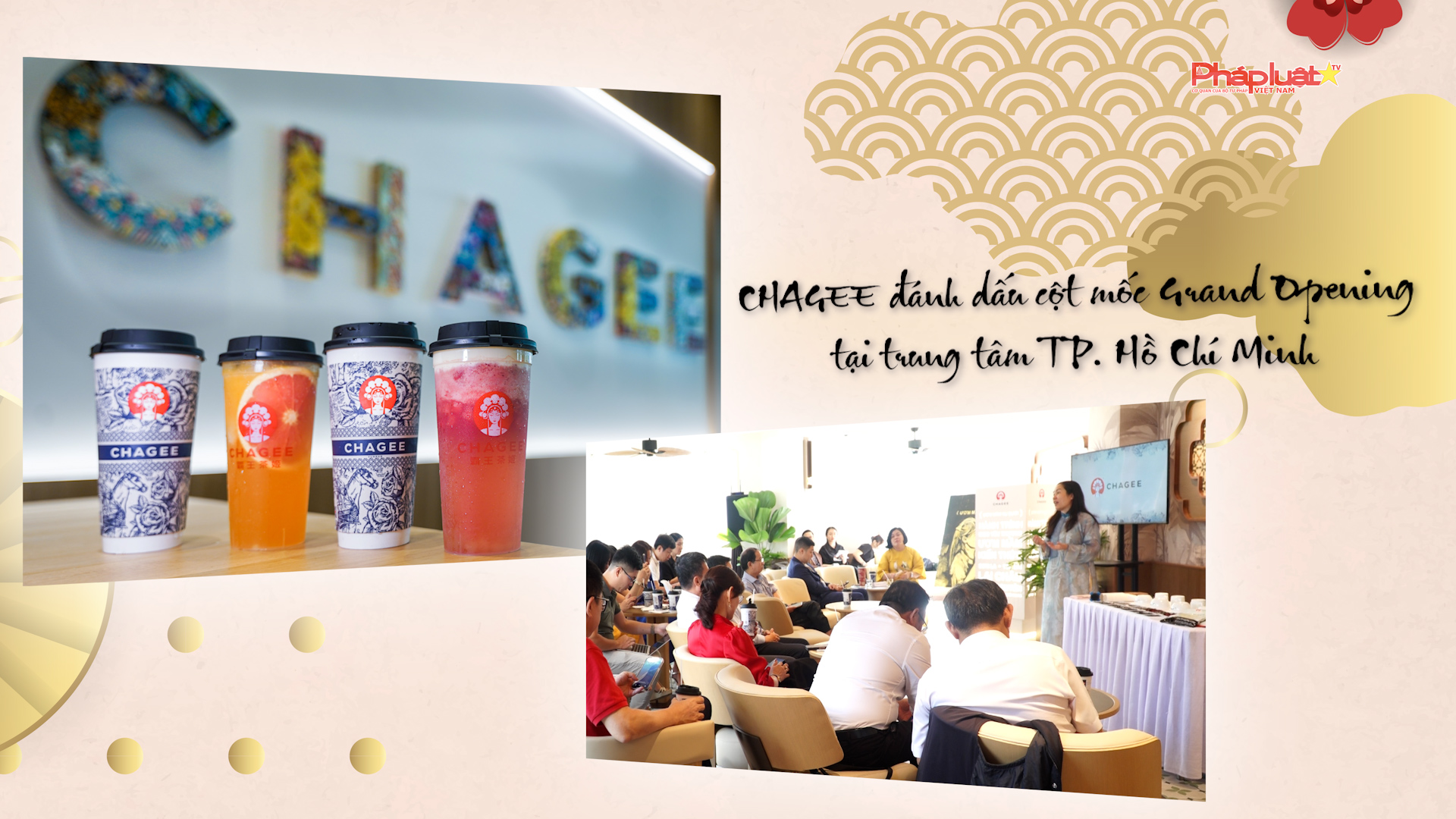 CHAGEE đánh dấu cột mốc Grand Opening tại trung tâm TP. Hồ Chí Minh