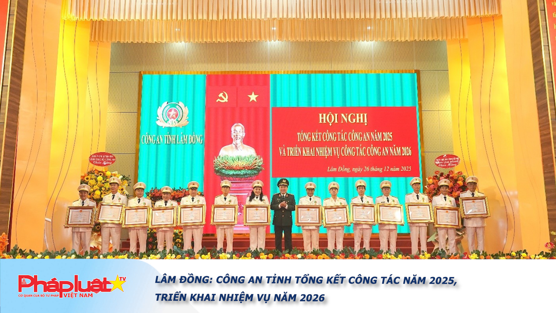 Lâm Đồng: Công an tỉnh tổng kết công tác năm 2025, triển khai nhiệm vụ năm 2026

