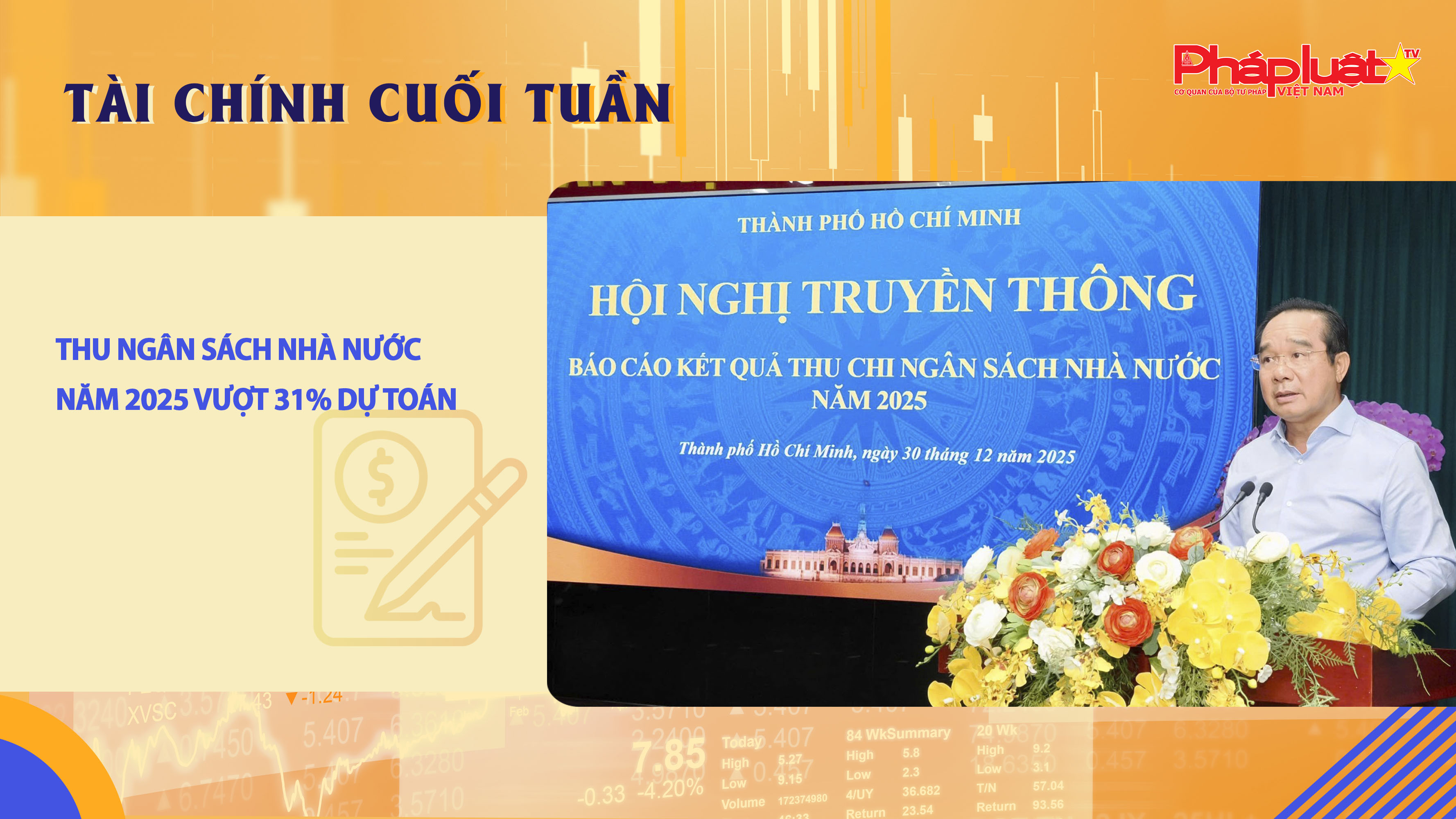 Bản tin Tài chính Cuối tuần(29/12/2025 – 3/1/2026): Thu ngân sách Nhà nước năm 2025 vượt 31% dự toán