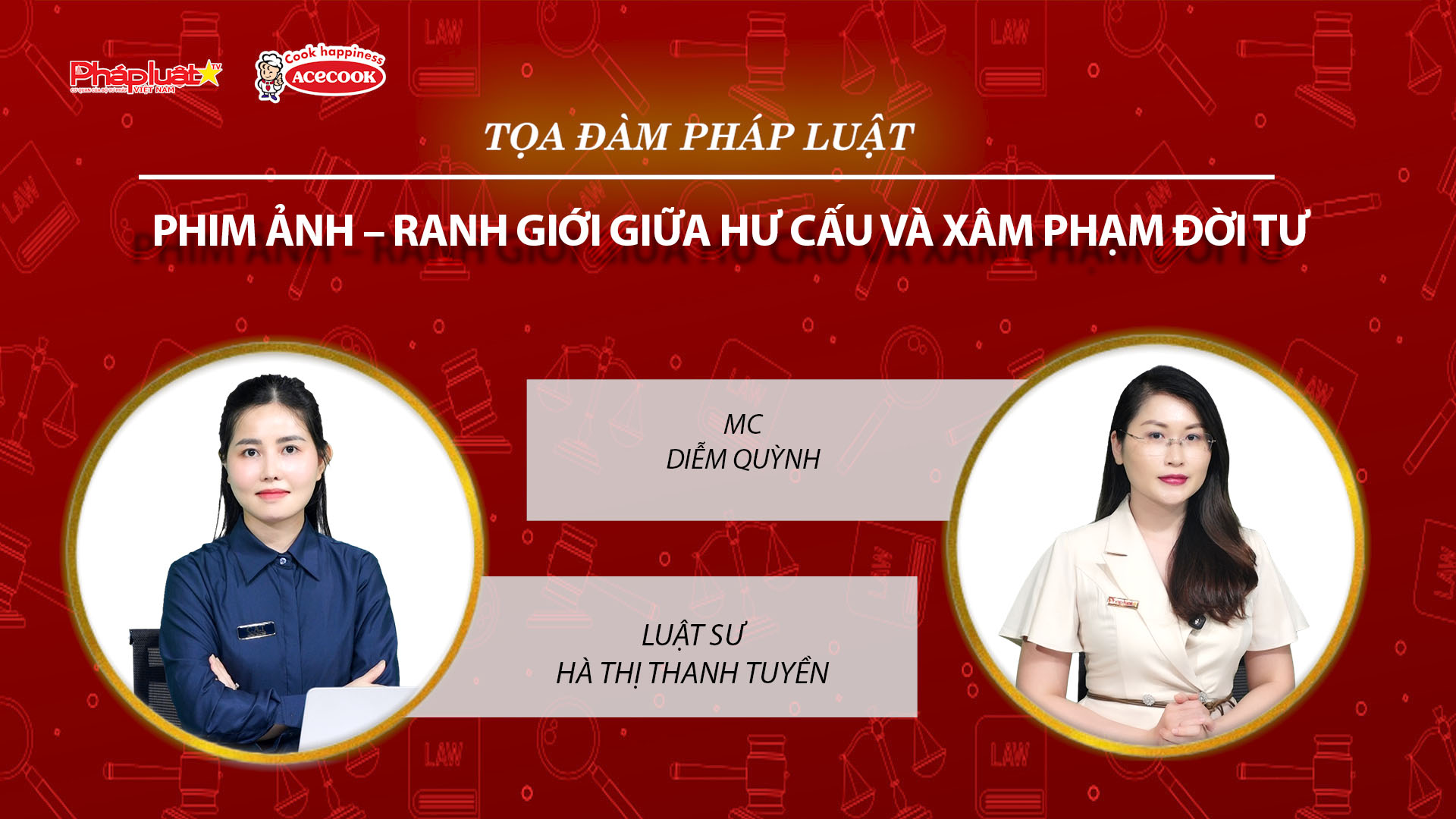 Tọa đàm Pháp Luật Trực Tuyến: Phim ảnh – Ranh giới giữa hư cấu và xâm phạm đời tư
