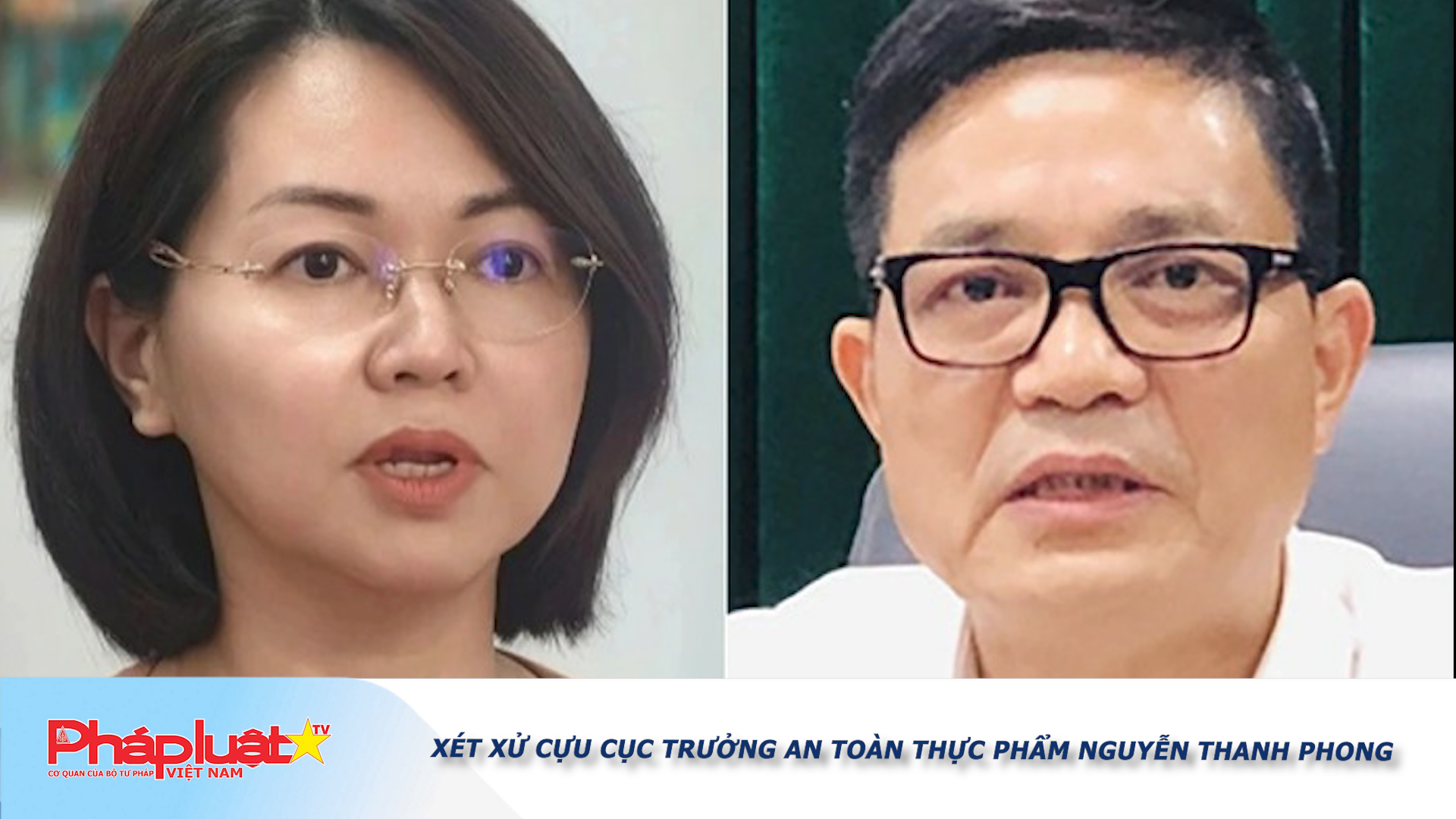 Bản tin Ký sự Pháp đình (ngày 11/1/2026): Xét xử Cựu Cục trưởng An toàn thực phẩm Nguyễn Thanh Phong

