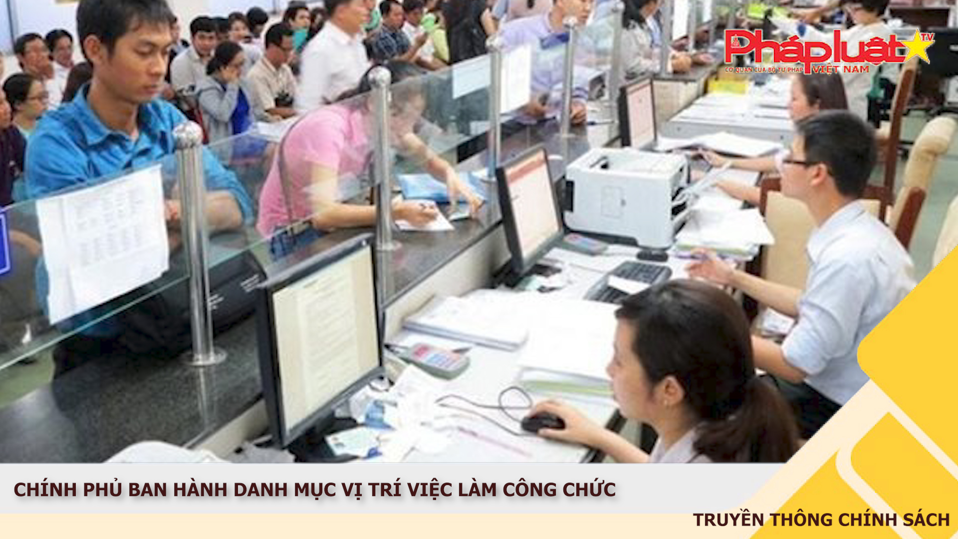 Bản tin Truyền thông chính sách (ngày 11/1/2026): Chính phủ ban hành danh mục vị trí việc làm công chức