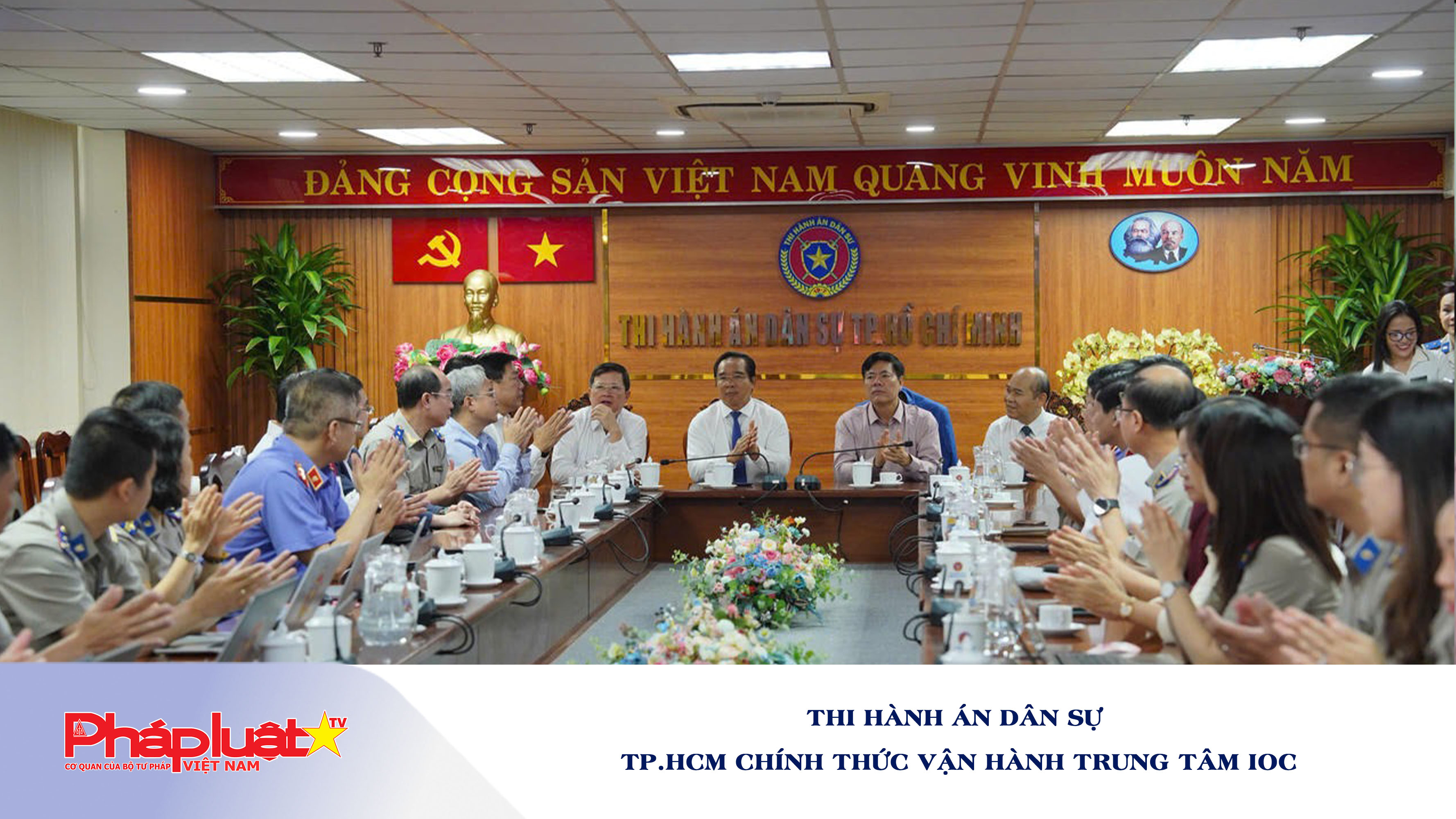 Thi hành án dân sự TP.HCM chính thức vận hành Trung tâm IOC