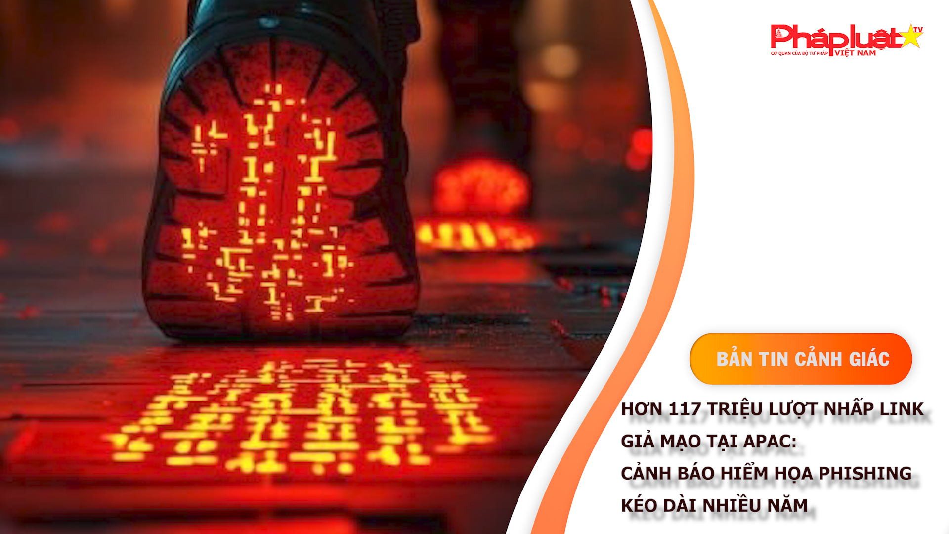 Bản tin Cảnh giác (ngày 13/1/2026): Hơn 117 triệu lượt nhấp link giả mạo tại APAC: Cảnh báo hiểm họa phishing kéo dài nhiều năm

