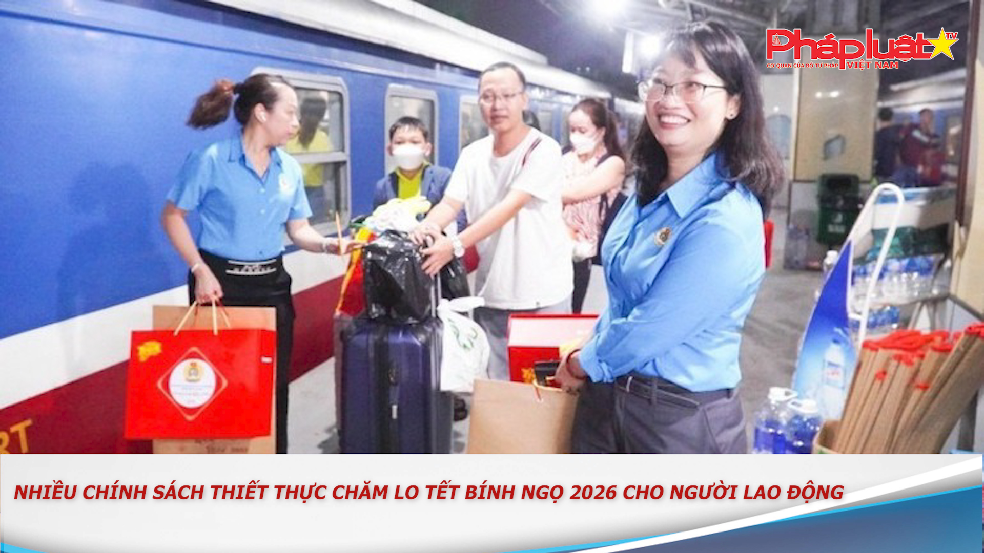 Bản tin Truyền thông chính sách (ngày 14/1/2026): Nhiều chính sách thiết thực chăm lo Tết Bính Ngọ 2026 cho người lao động

