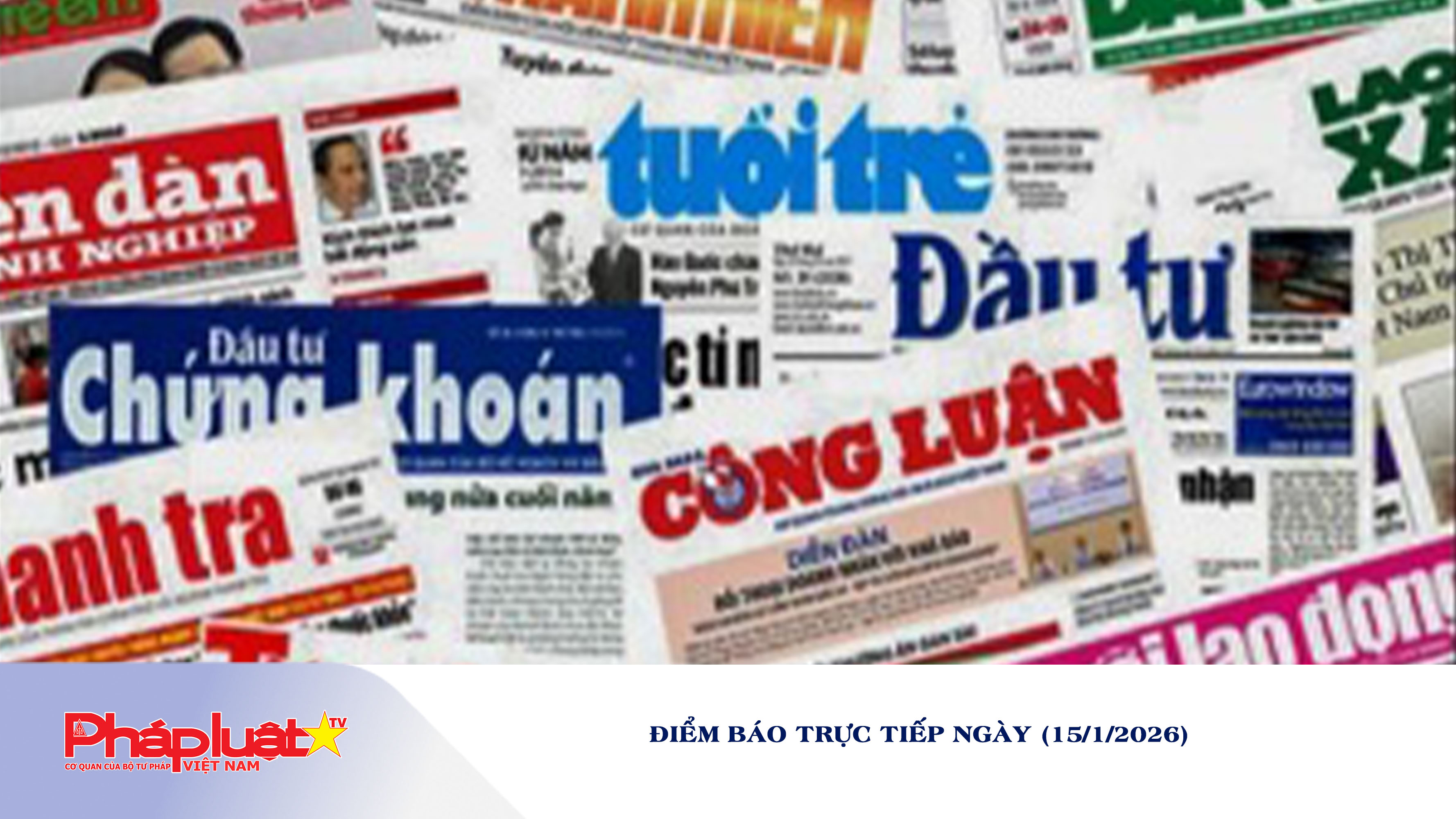 Điểm báo trực tiếp ngày (15/1/2026)