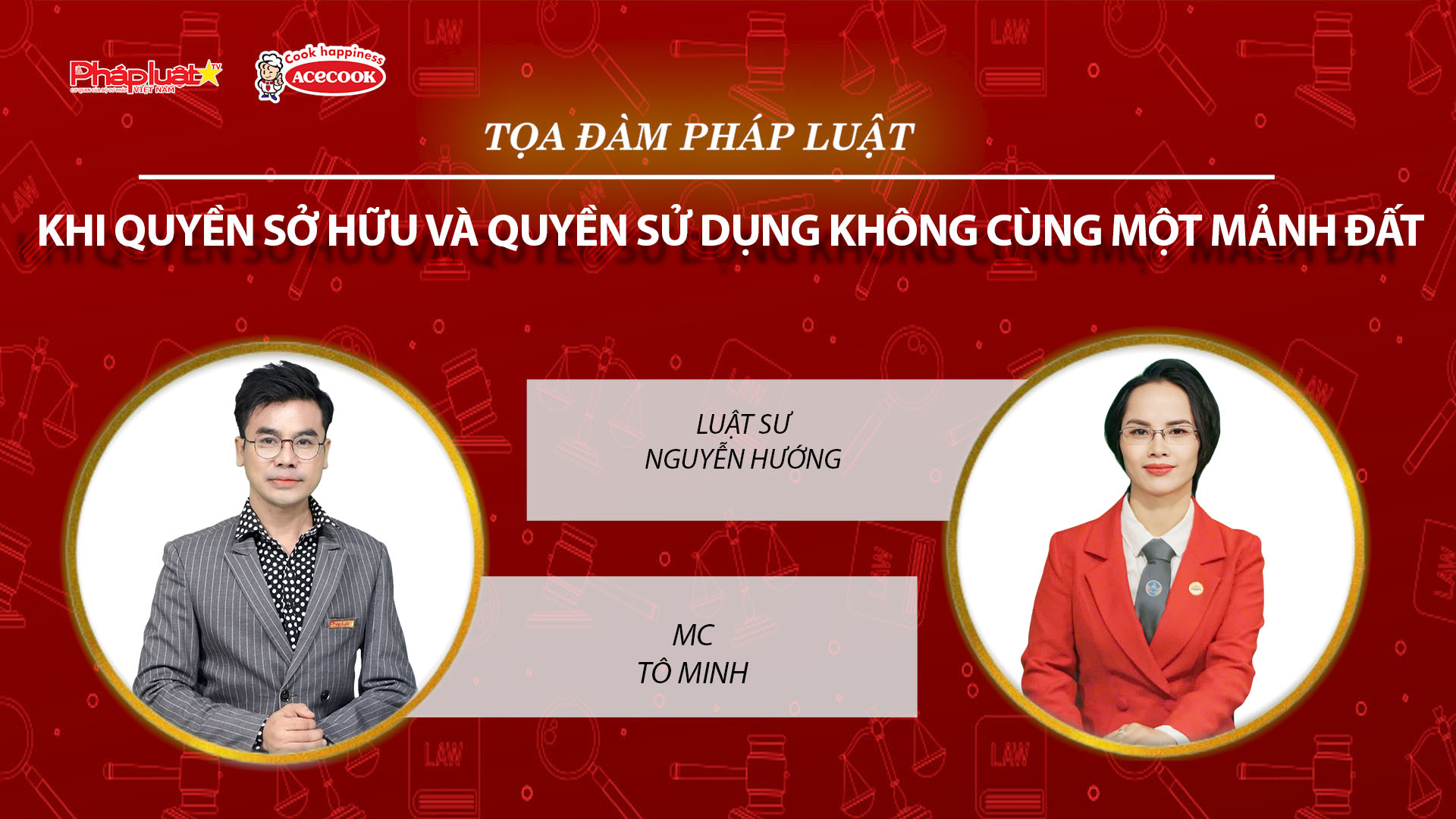 Tọa đàm Pháp Luật Trực Tuyến: Khi quyền sở hữu và quyền sử dụng không cùng một mảnh đất
