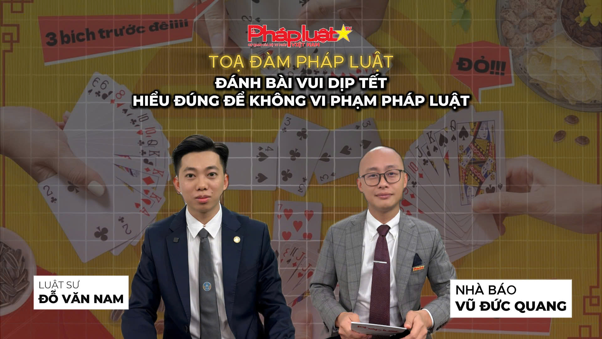 TỌA ĐÀM PHÁP LUẬT: Đánh bài vui dịp Tết - Hiểu đúng để không vi phạm pháp luật